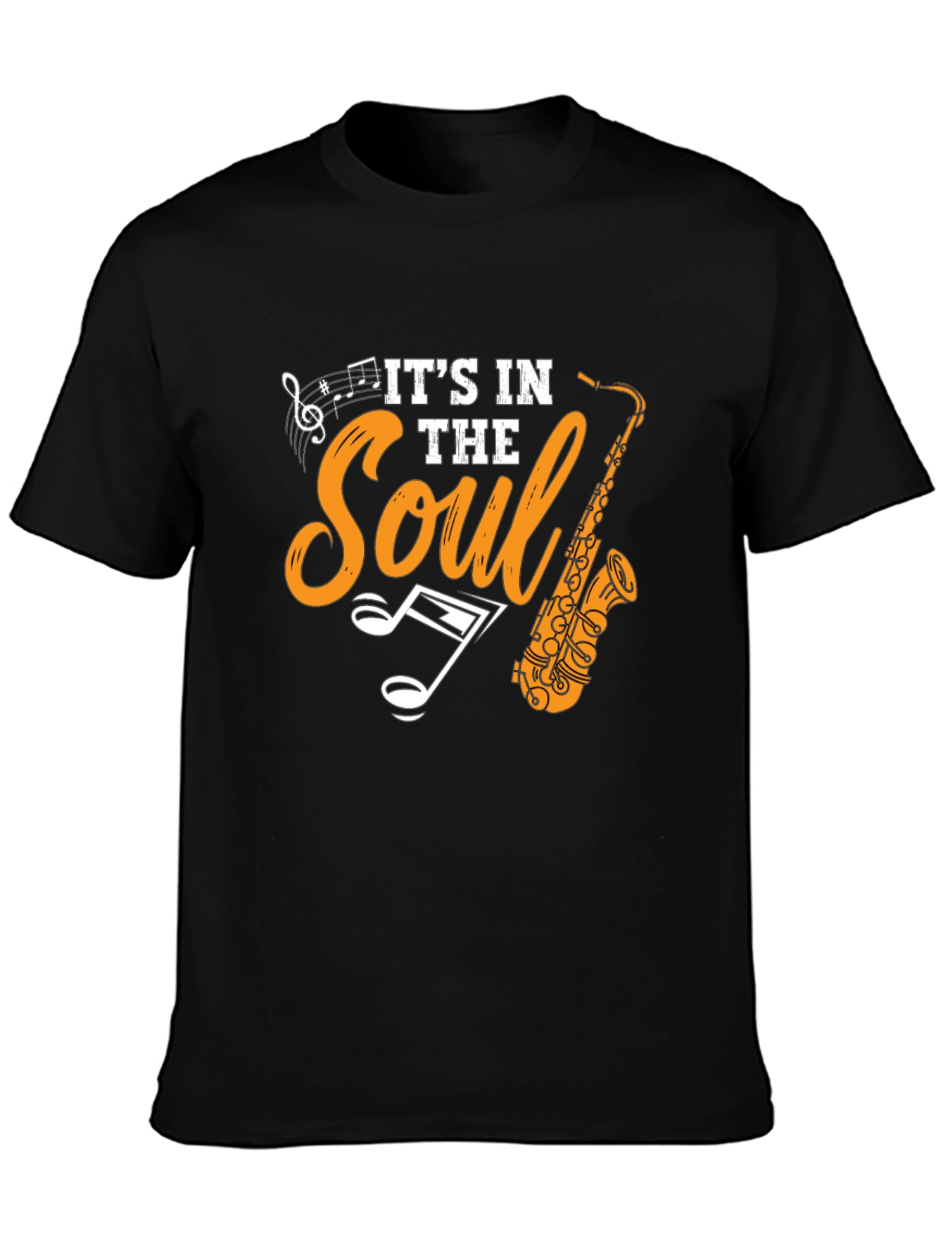 Its In The Soul Saxophone Music T-Shirt