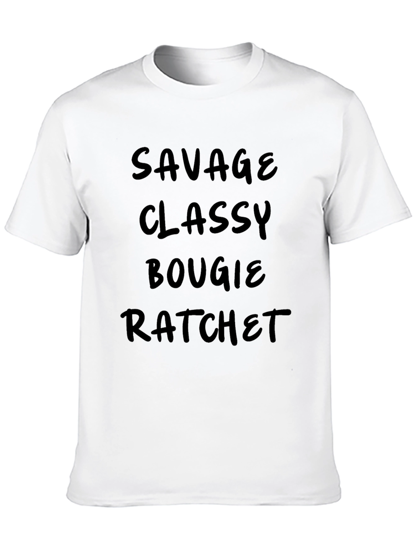 Savage Classy Bougie Ratchet Mens T-Shirt