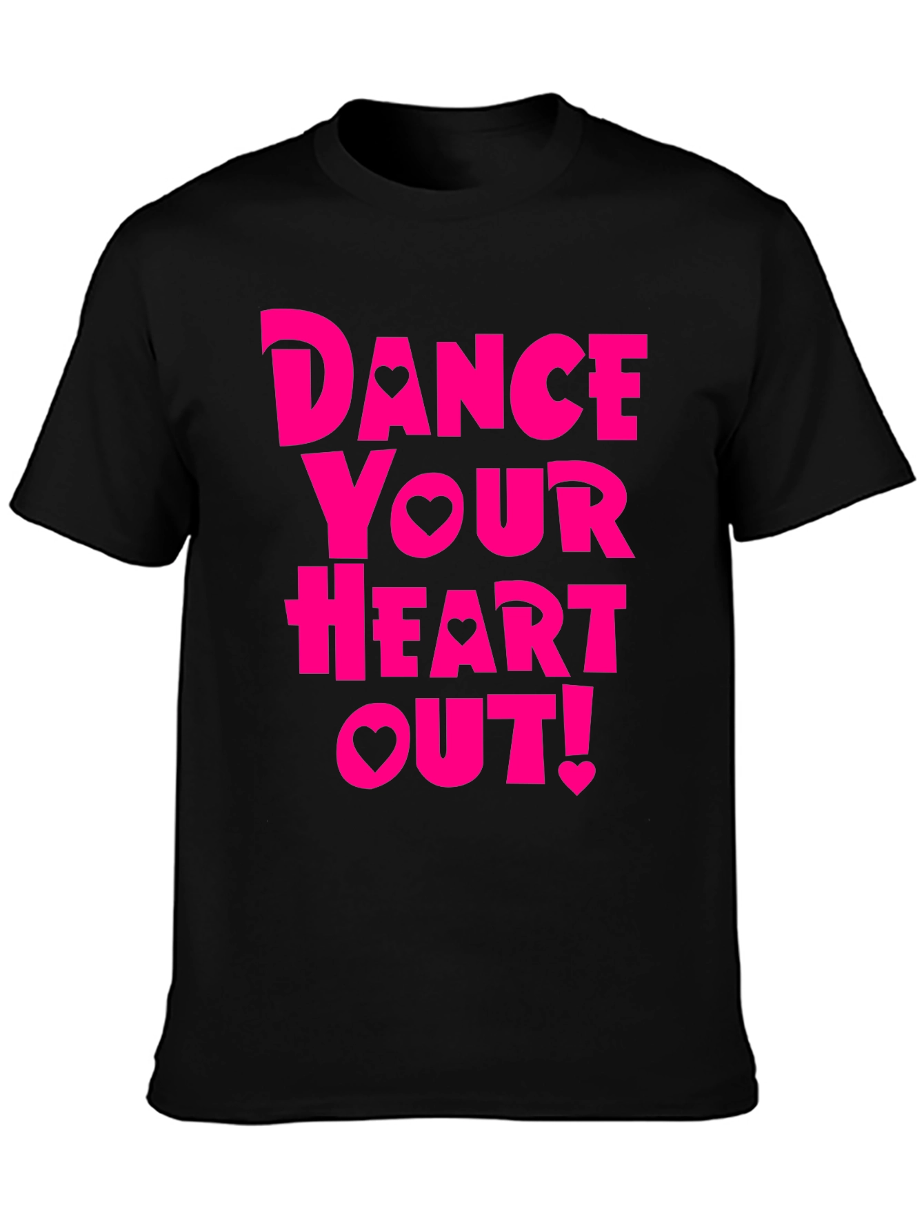 Dance Your Heart Out Graphic Tee
