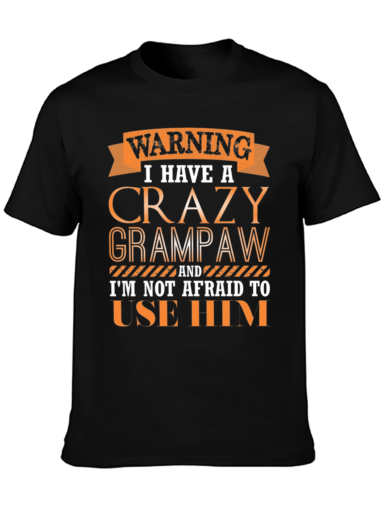 Crazy Grandpaw T-Shirt - Funny Novelty Tee