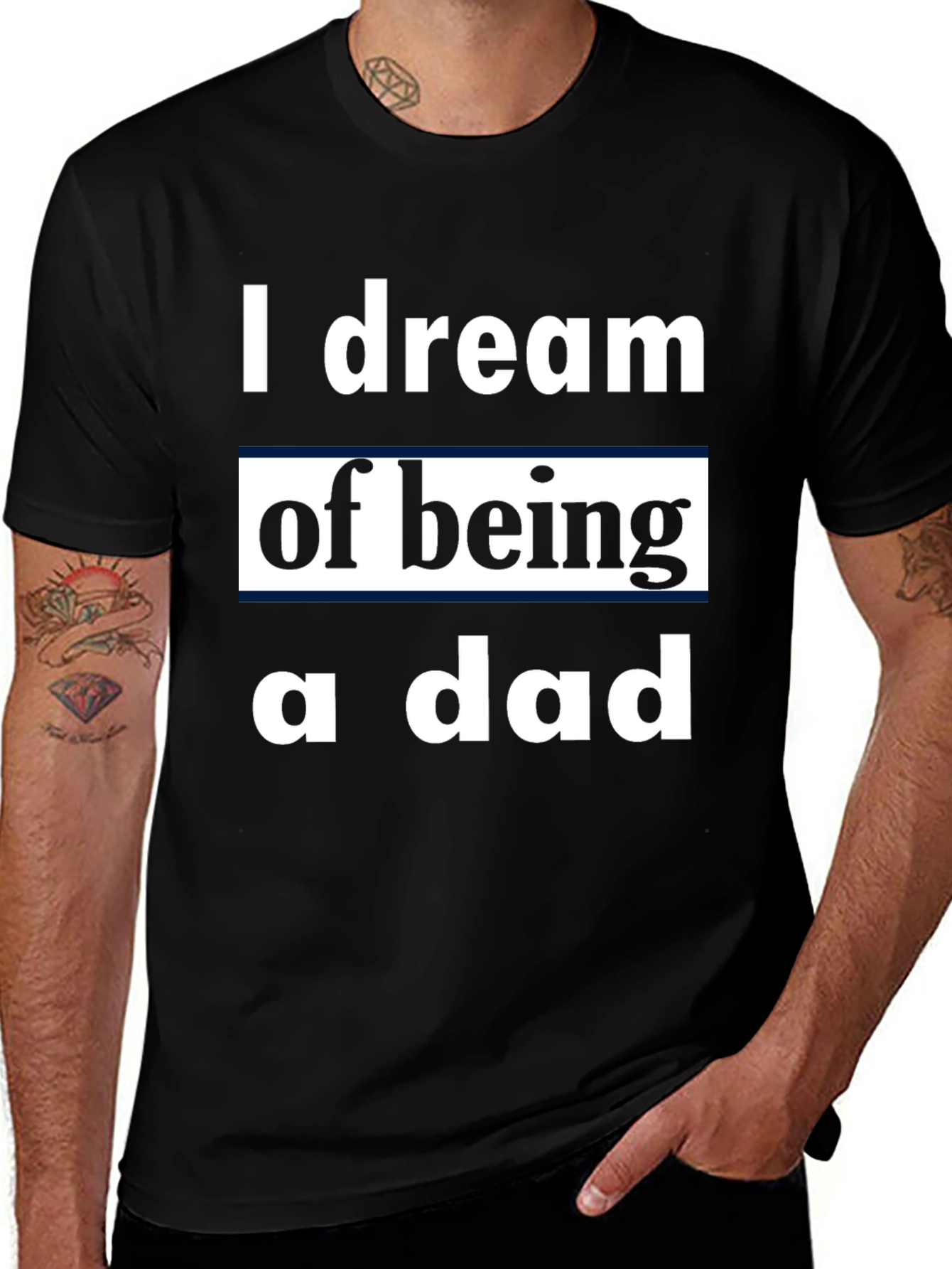 I Dream of Being a Dad T-Shirt
