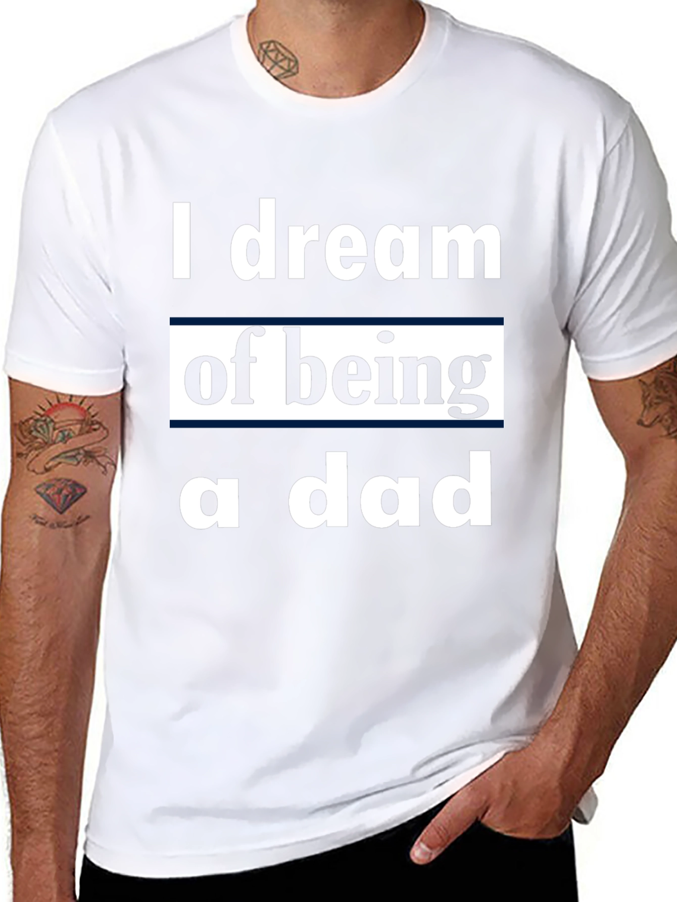 I Dream of Being a Dad T-Shirt