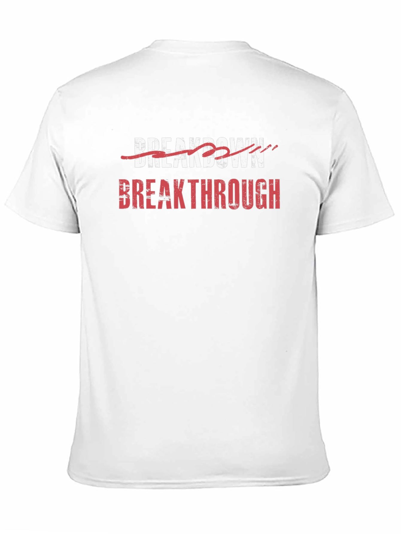 Breakthrough Graphic T-Shirt - Motivational Tee