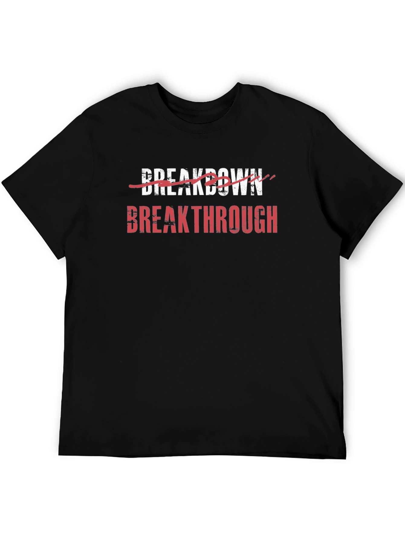 Breakthrough Graphic T-Shirt - Motivational Tee