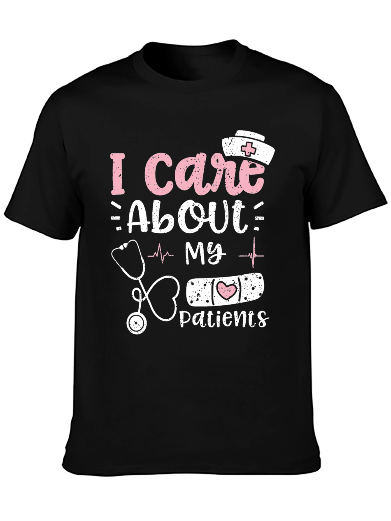 I Care About My Patients Nurse T-Shirt