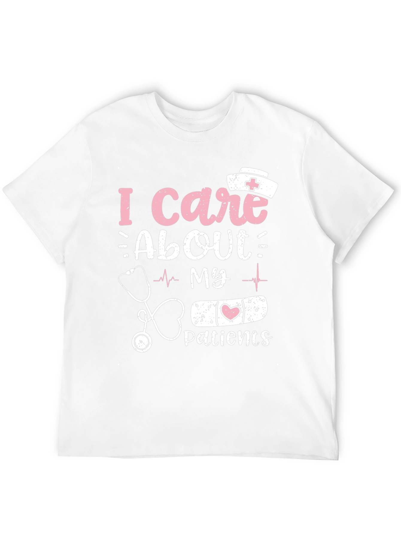 I Care About My Patients Nurse T-Shirt