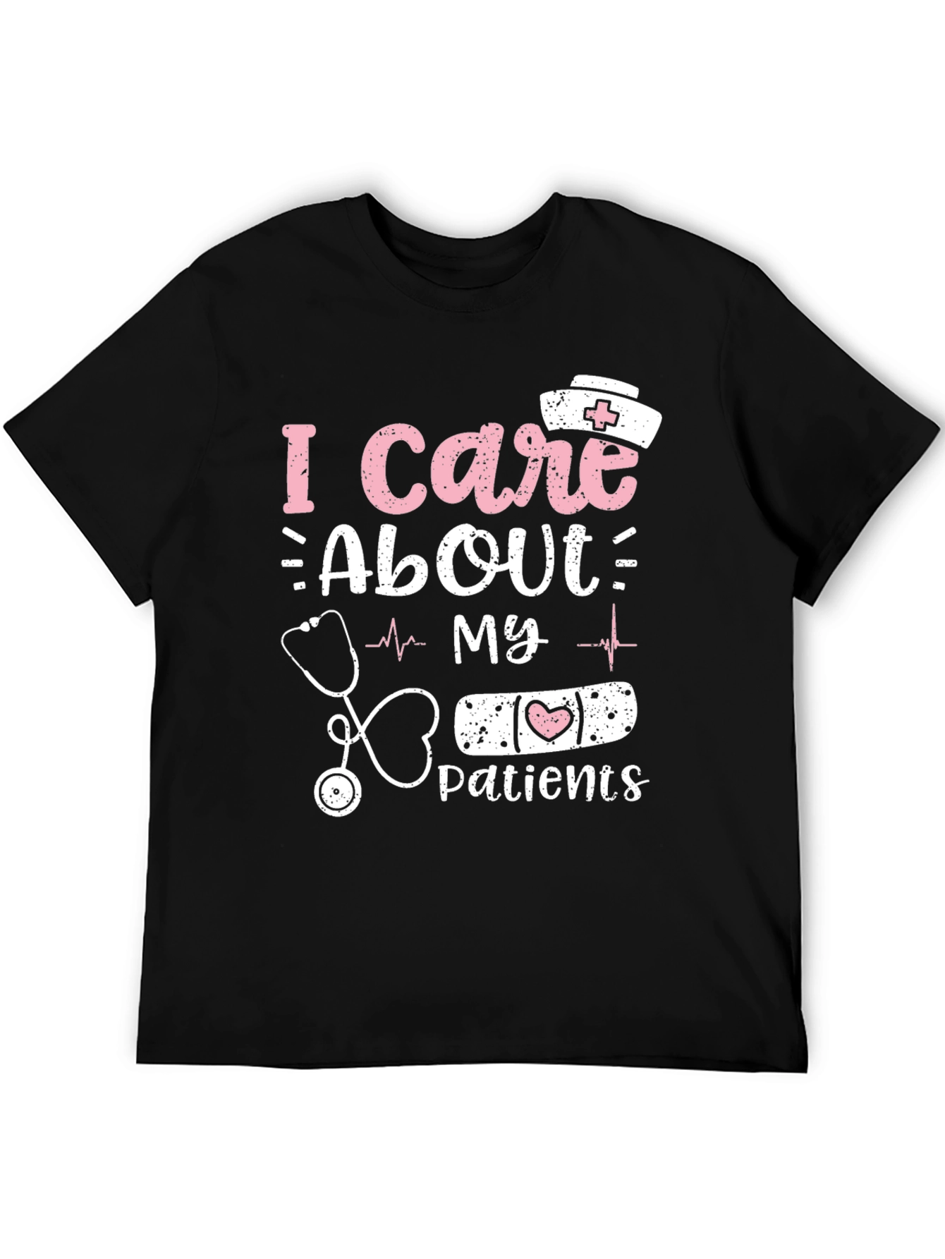 I Care About My Patients Nurse T-Shirt