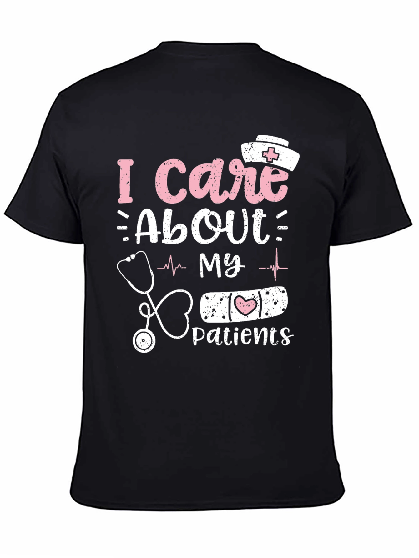 I Care About My Patients Nurse T-Shirt