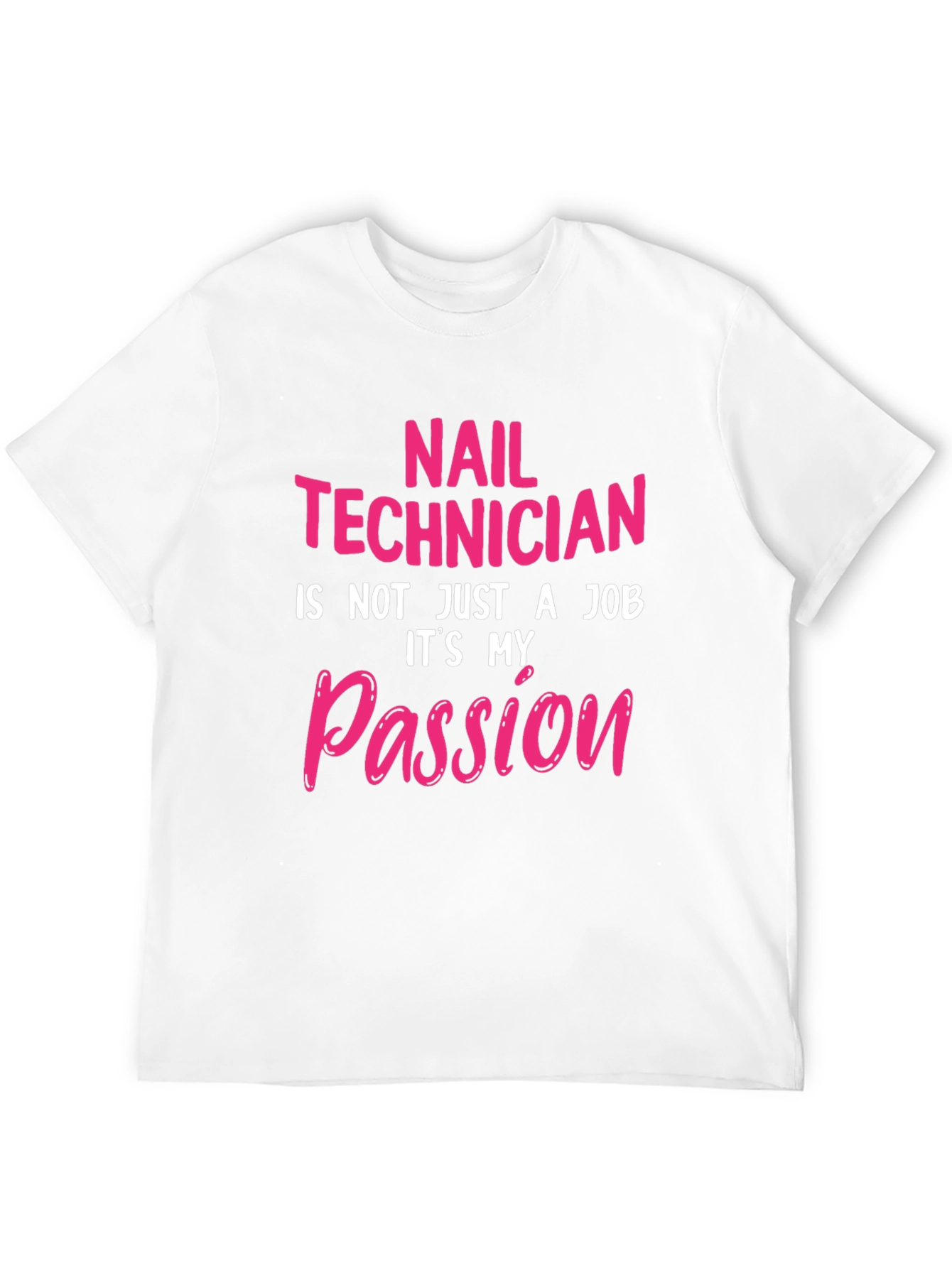 Nail Technician Passion T-Shirt - Black Crew Neck Tee