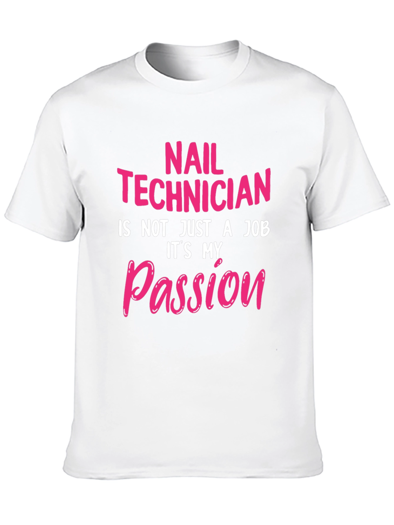 Nail Technician Passion T-Shirt - Black Crew Neck Tee