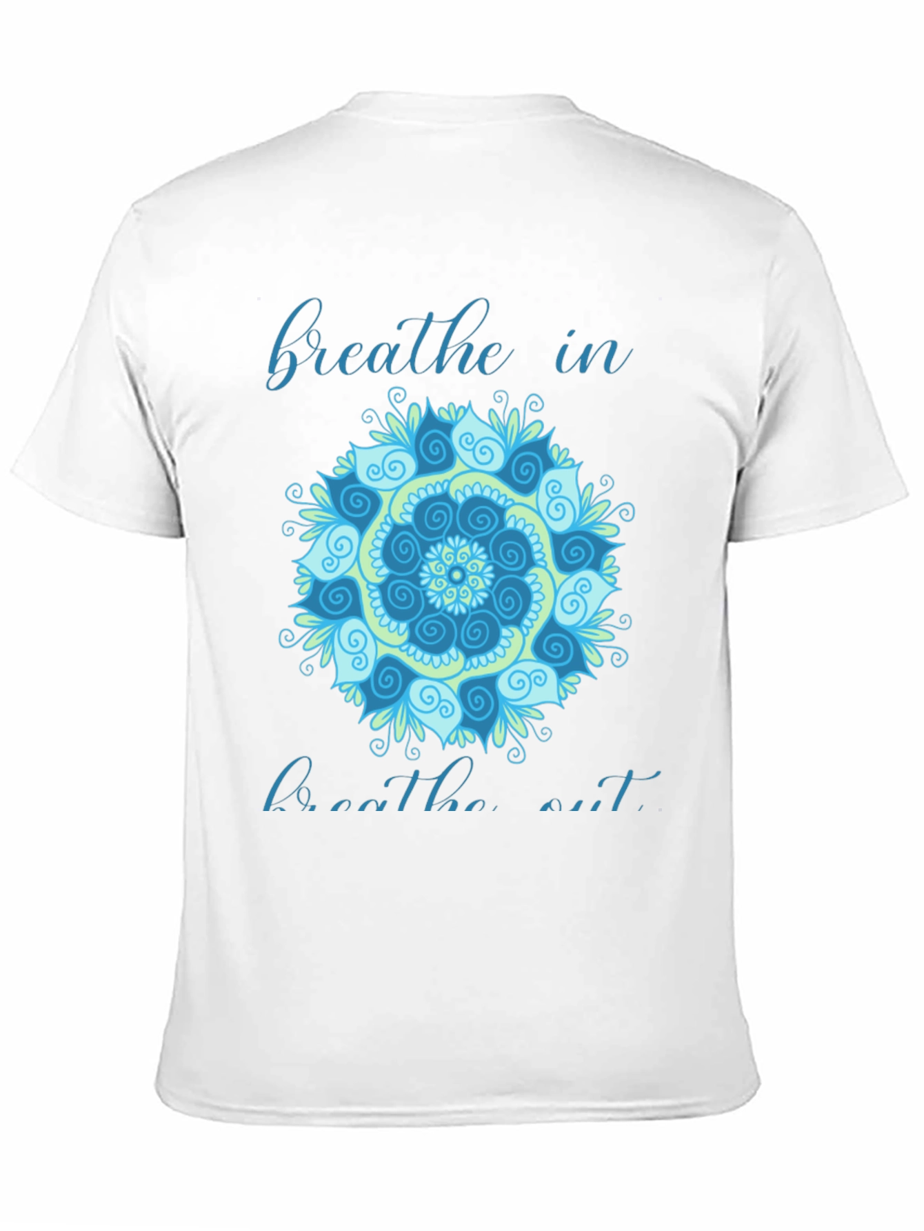 Breathe In Breathe Out Mandala T-Shirt