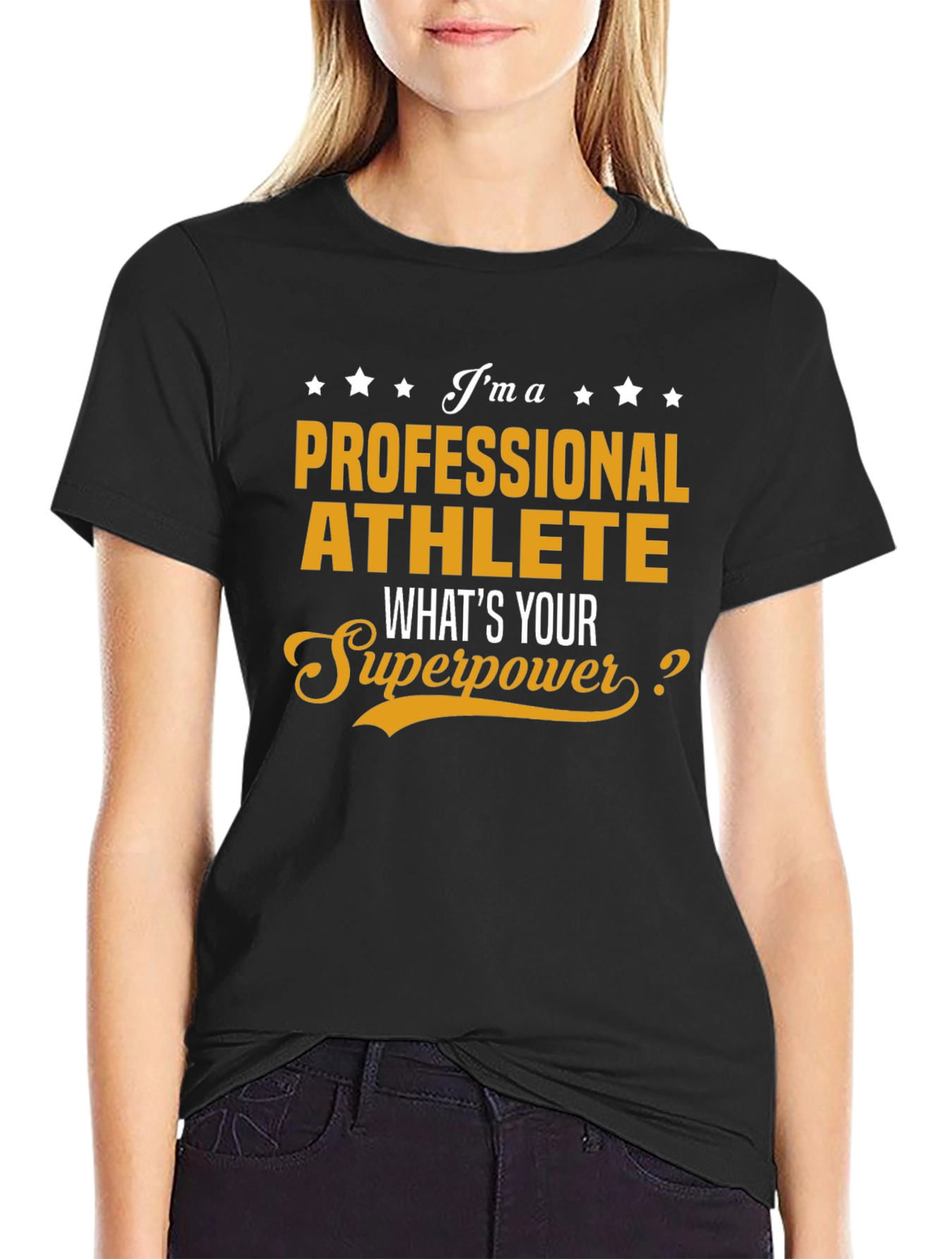 Professional Athlete T-Shirt - Whats Your Superpower?