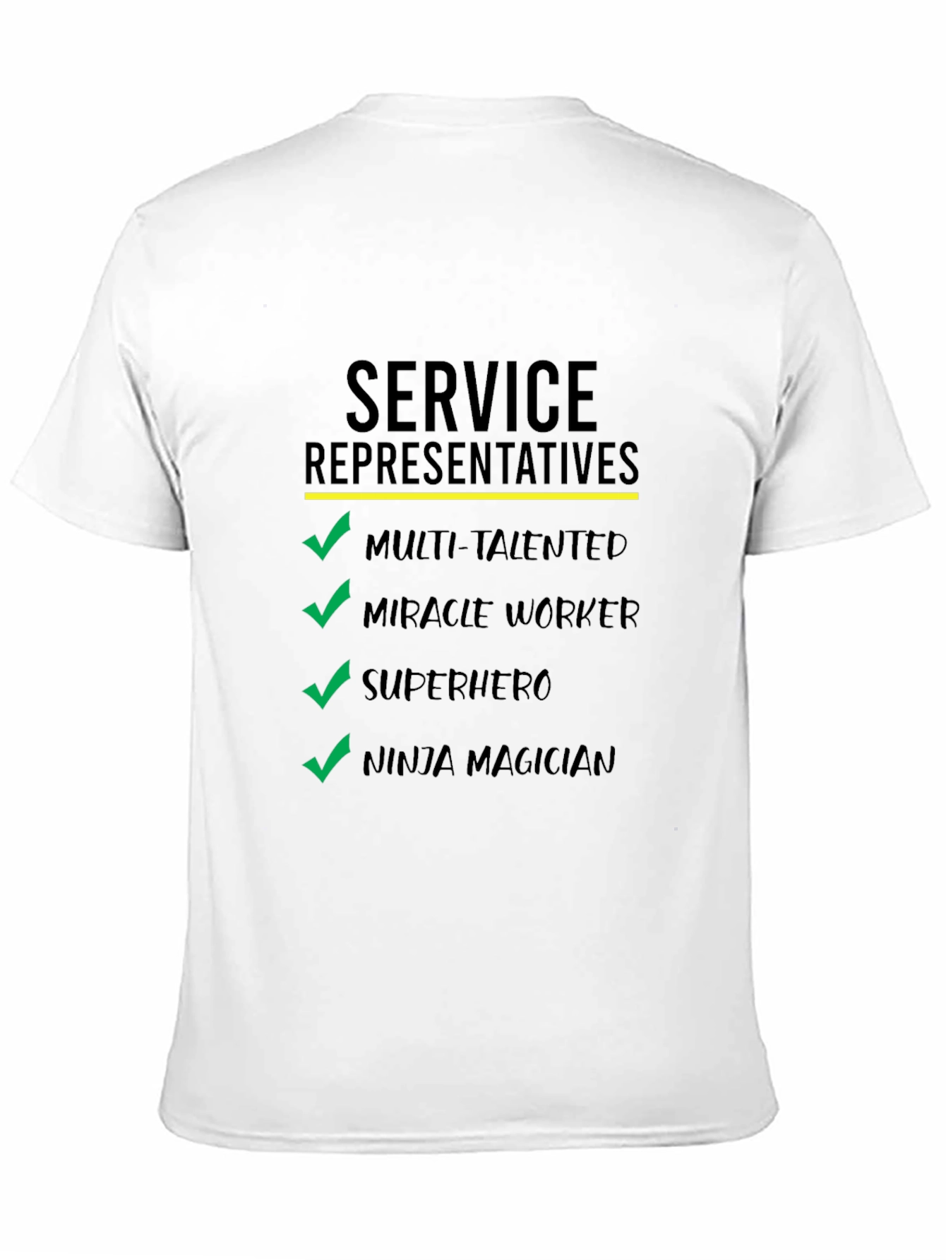 Service Representatives Multi-Talented T-Shirt