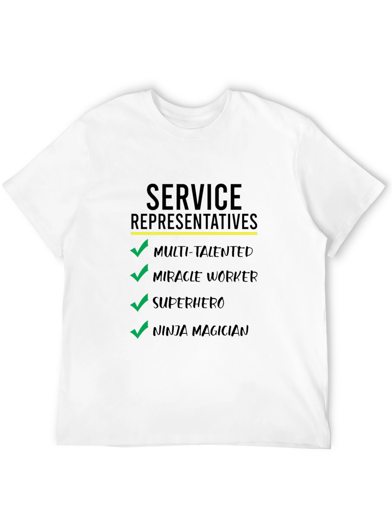 Service Representatives Multi-Talented T-Shirt