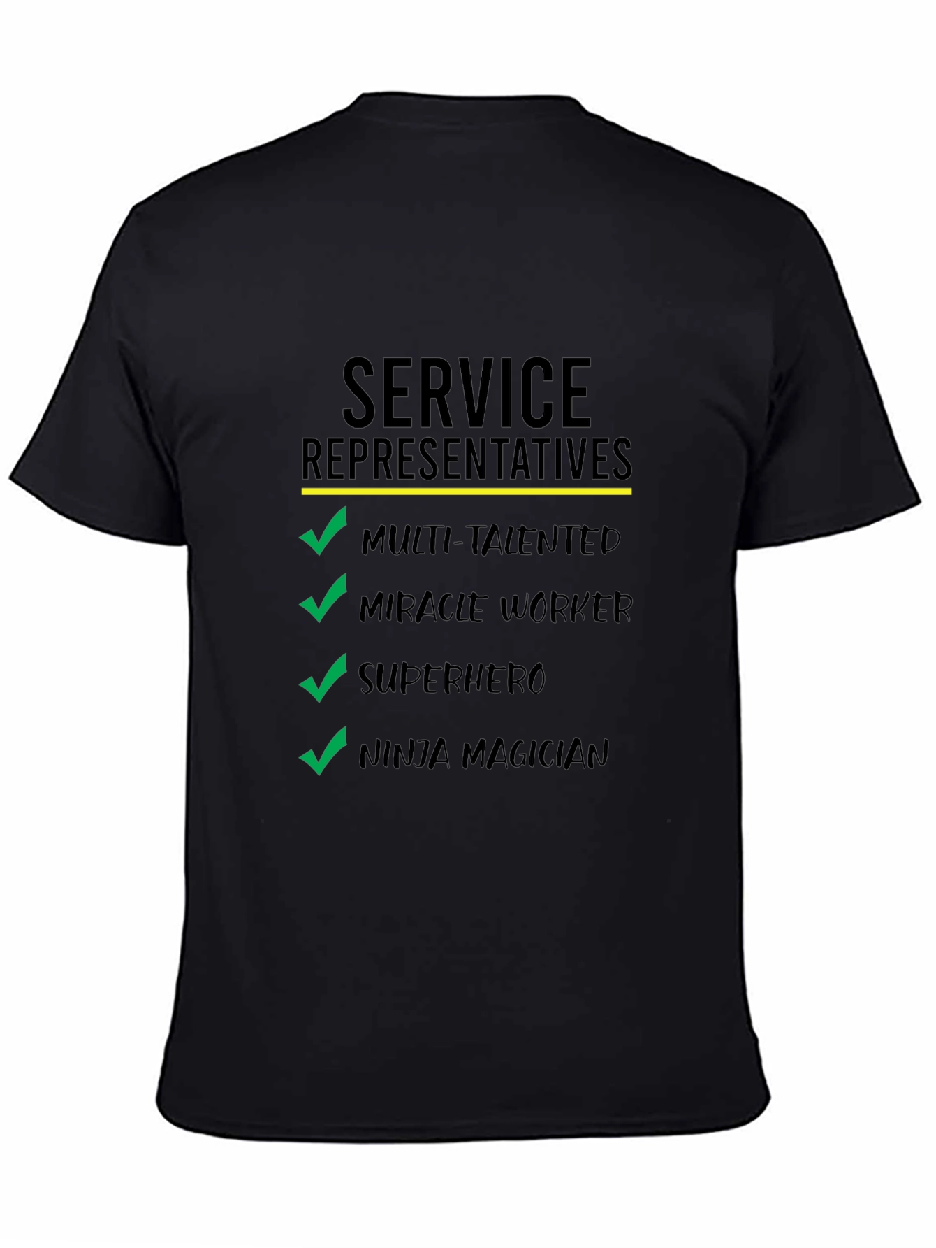 Service Representatives Multi-Talented T-Shirt