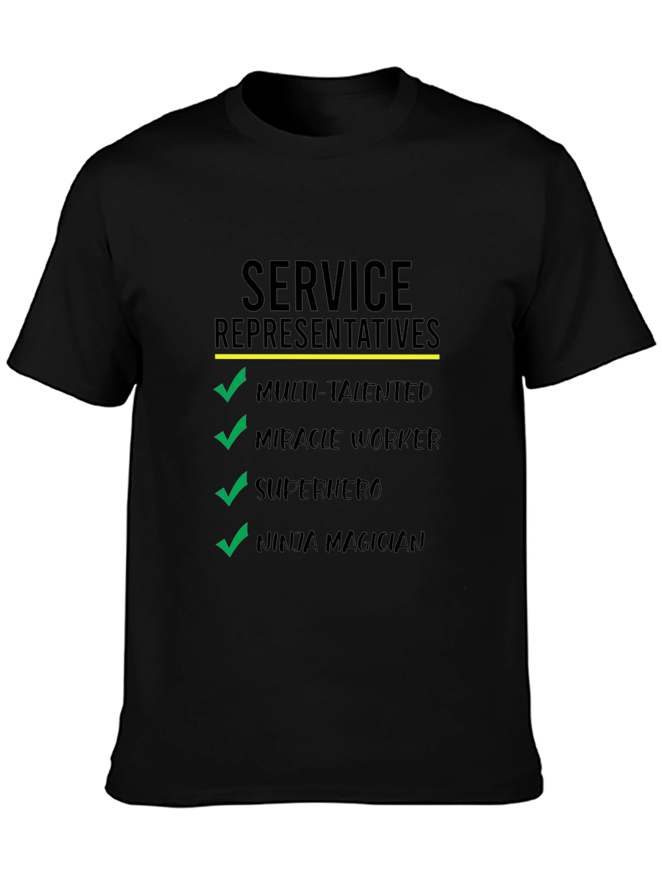 Service Representatives Multi-Talented T-Shirt