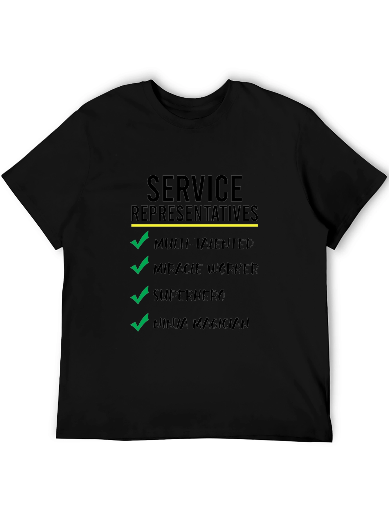 Service Representatives Multi-Talented T-Shirt