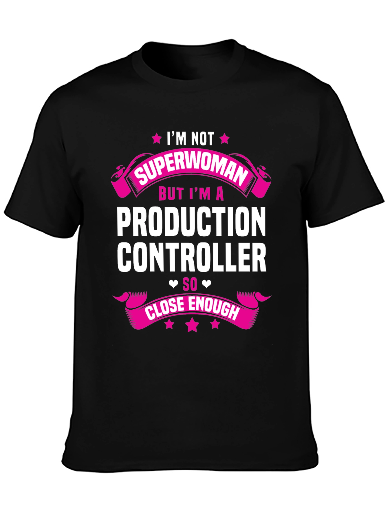 Im Not Superwoman Production Controller Graphic Tee