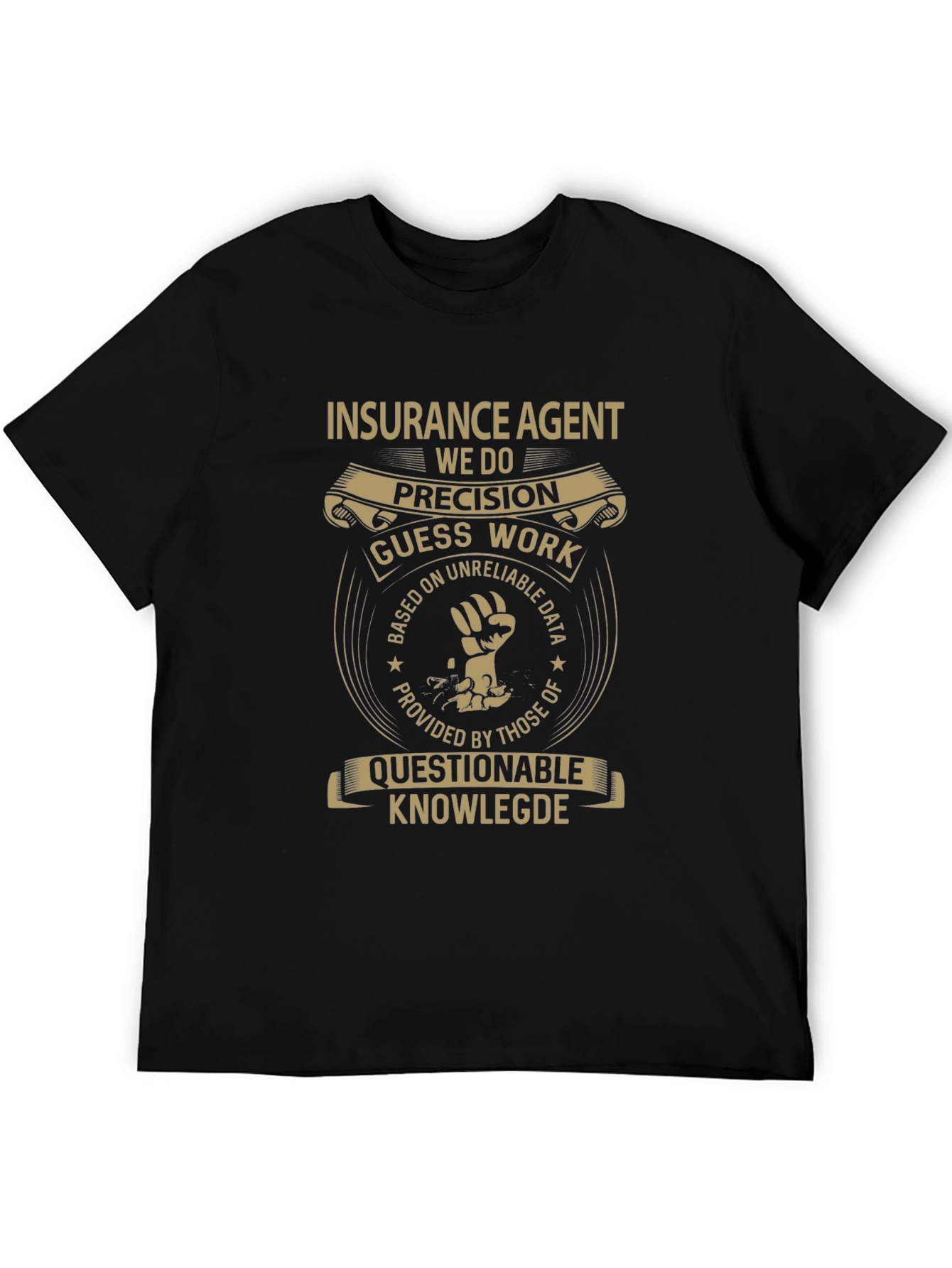 Insurance Agent Precision T-Shirt