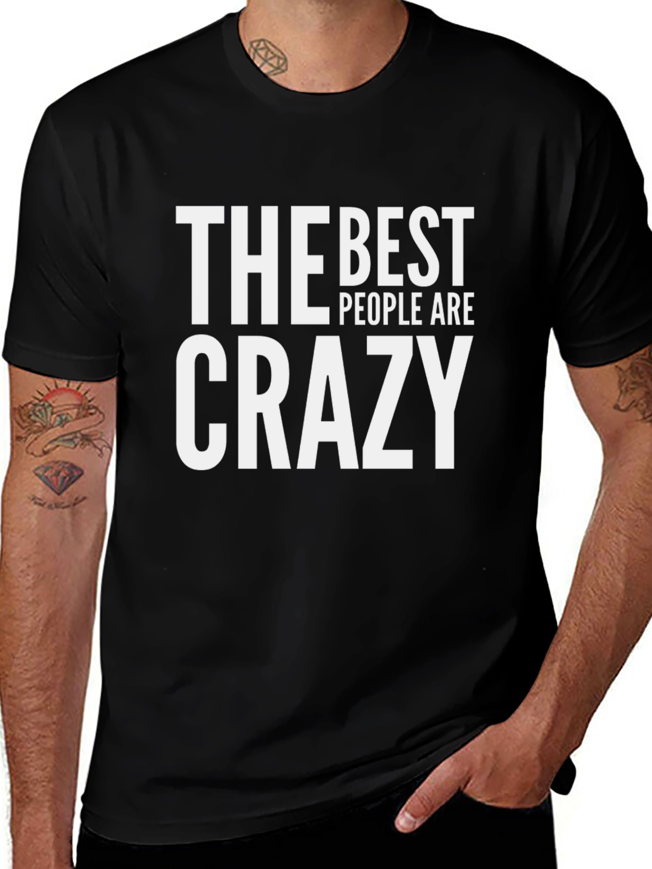 The Best People Are Crazy T-Shirt - Black