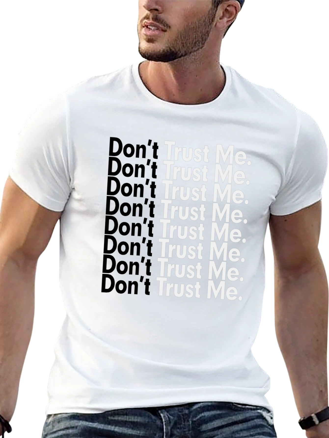 Dont Trust Me Graphic Tee