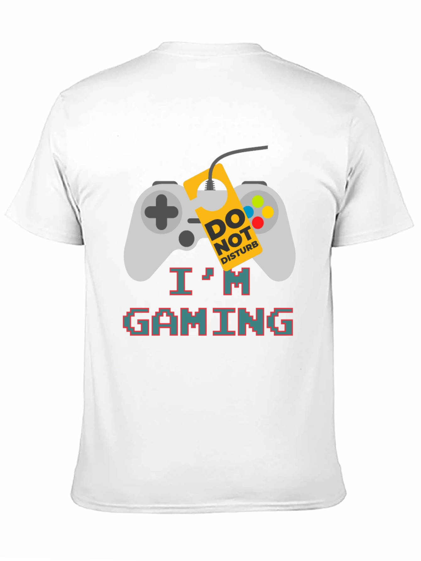 Gaming Mode On T-Shirt - Gamer Do Not Disturb