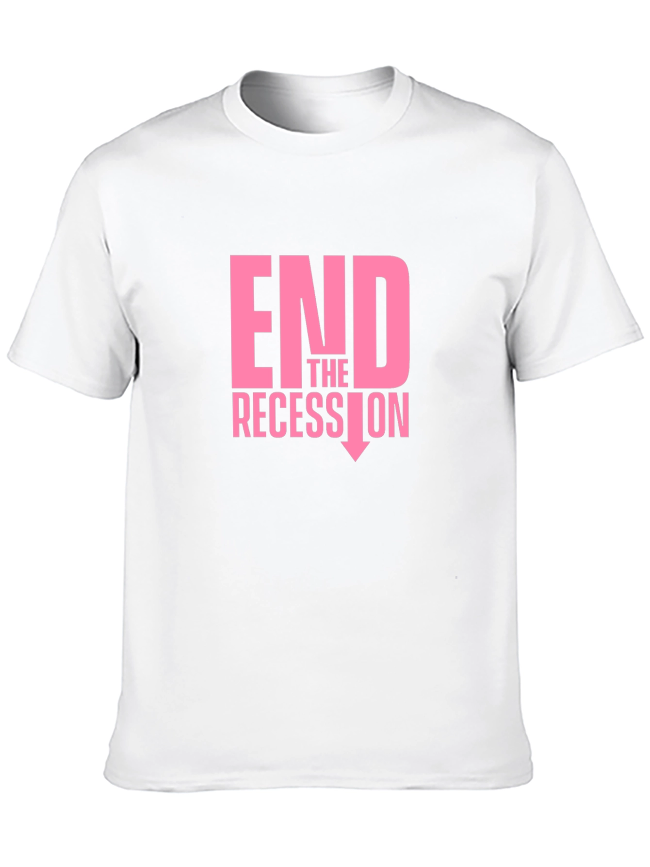 End the Recession Graphic T-Shirt