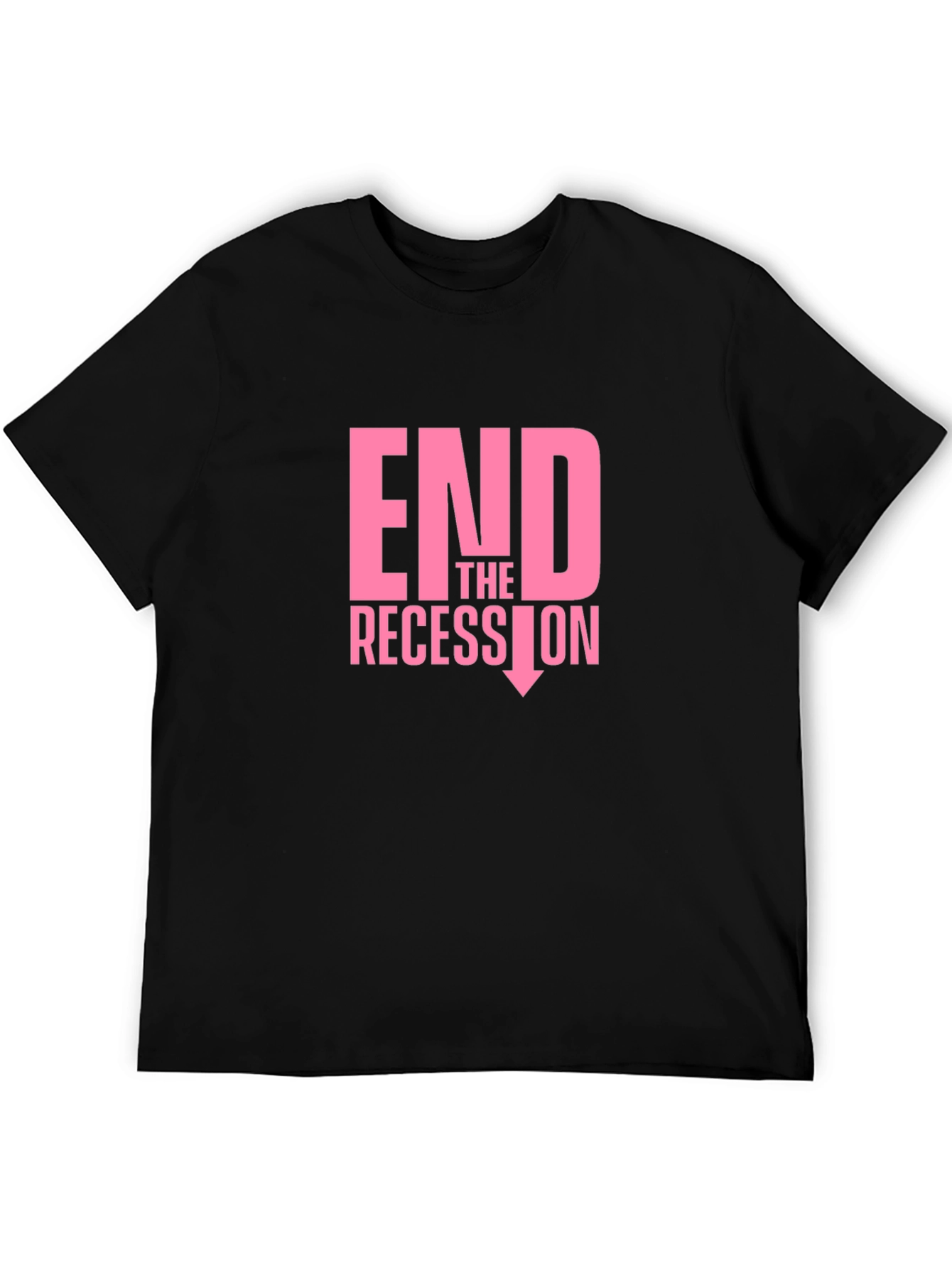 End the Recession Graphic T-Shirt