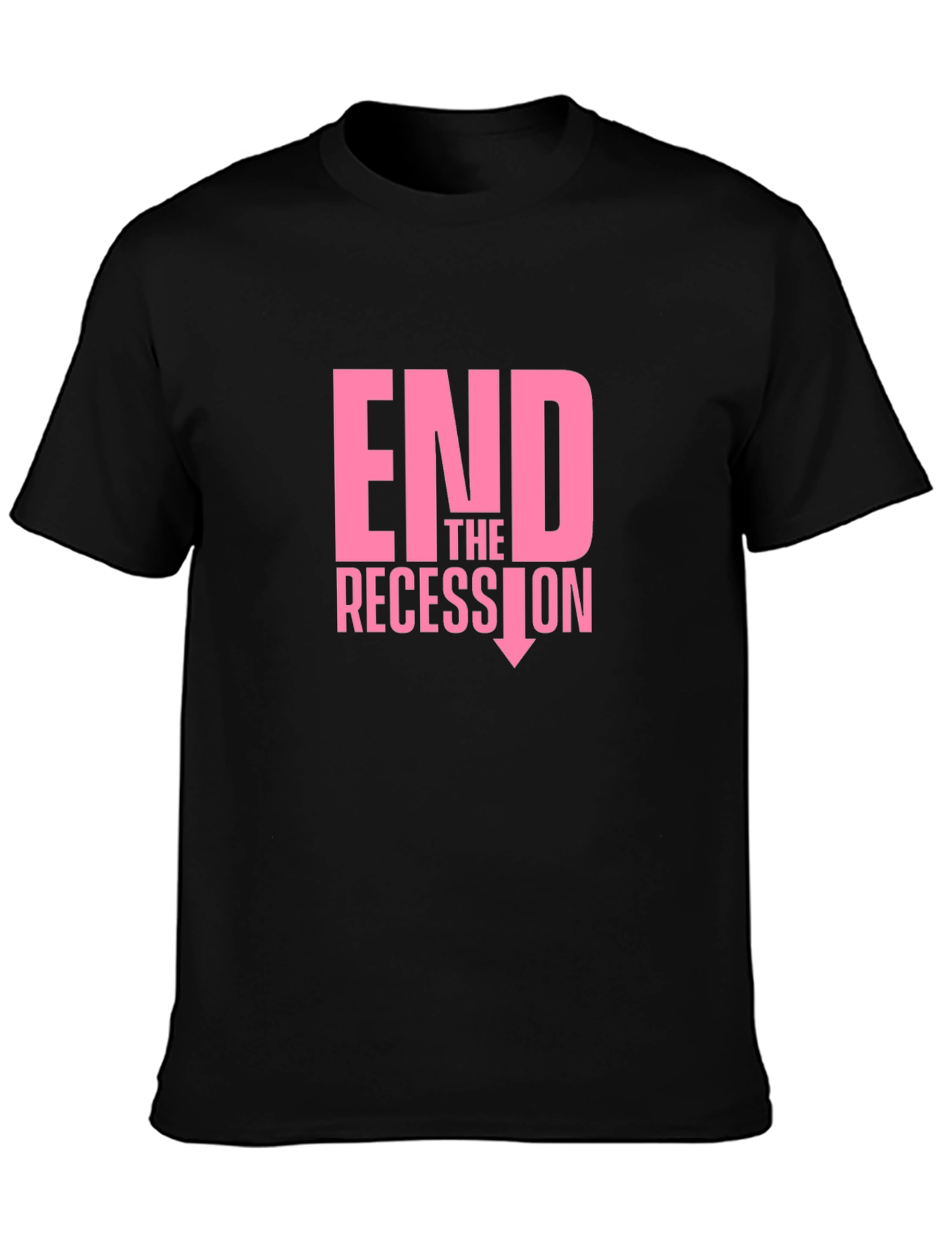 End the Recession Graphic T-Shirt