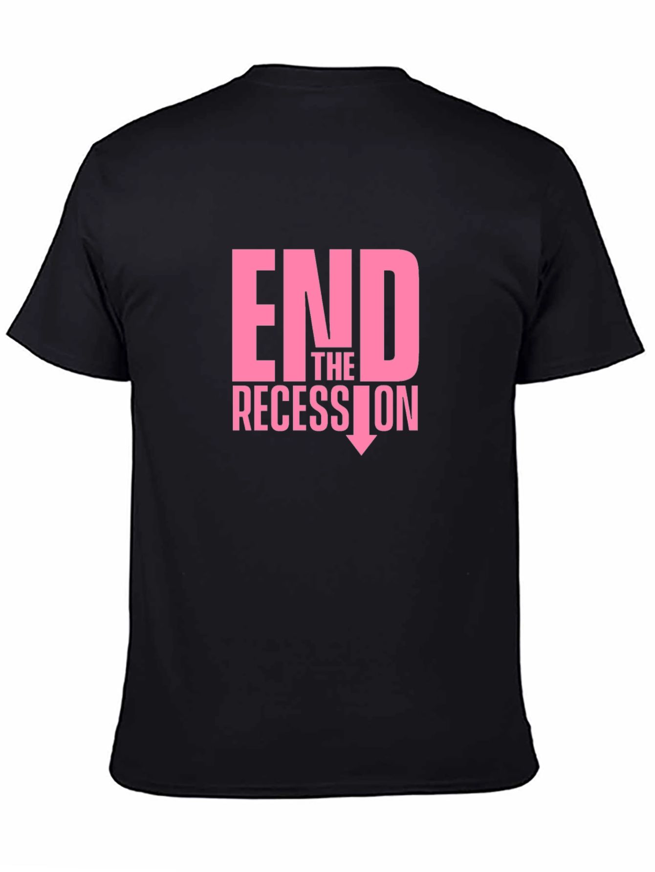 End the Recession Graphic T-Shirt