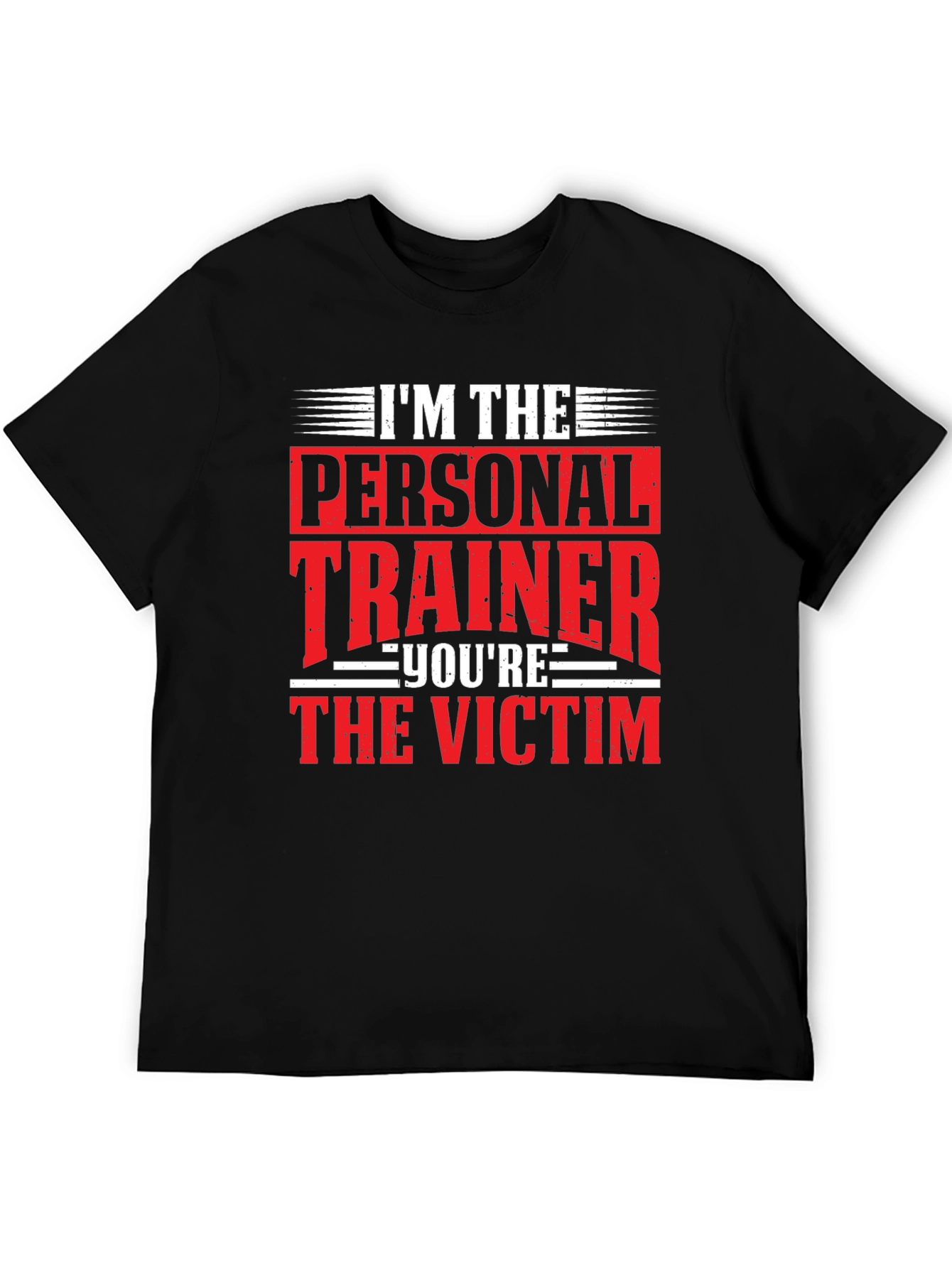 Personal Trainer Victim Black Graphic Tee
