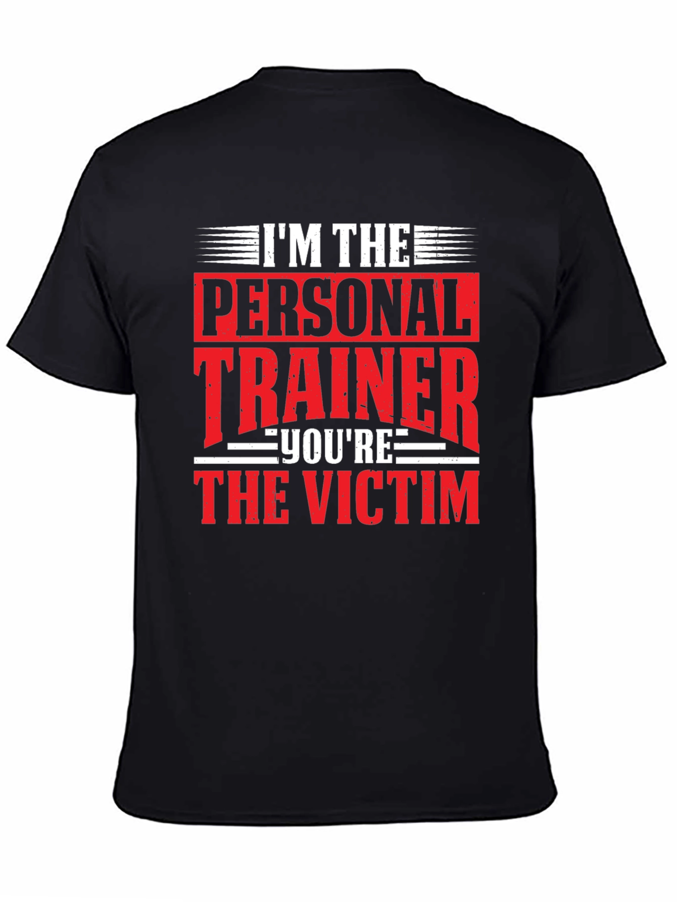 Personal Trainer Victim Black Graphic Tee