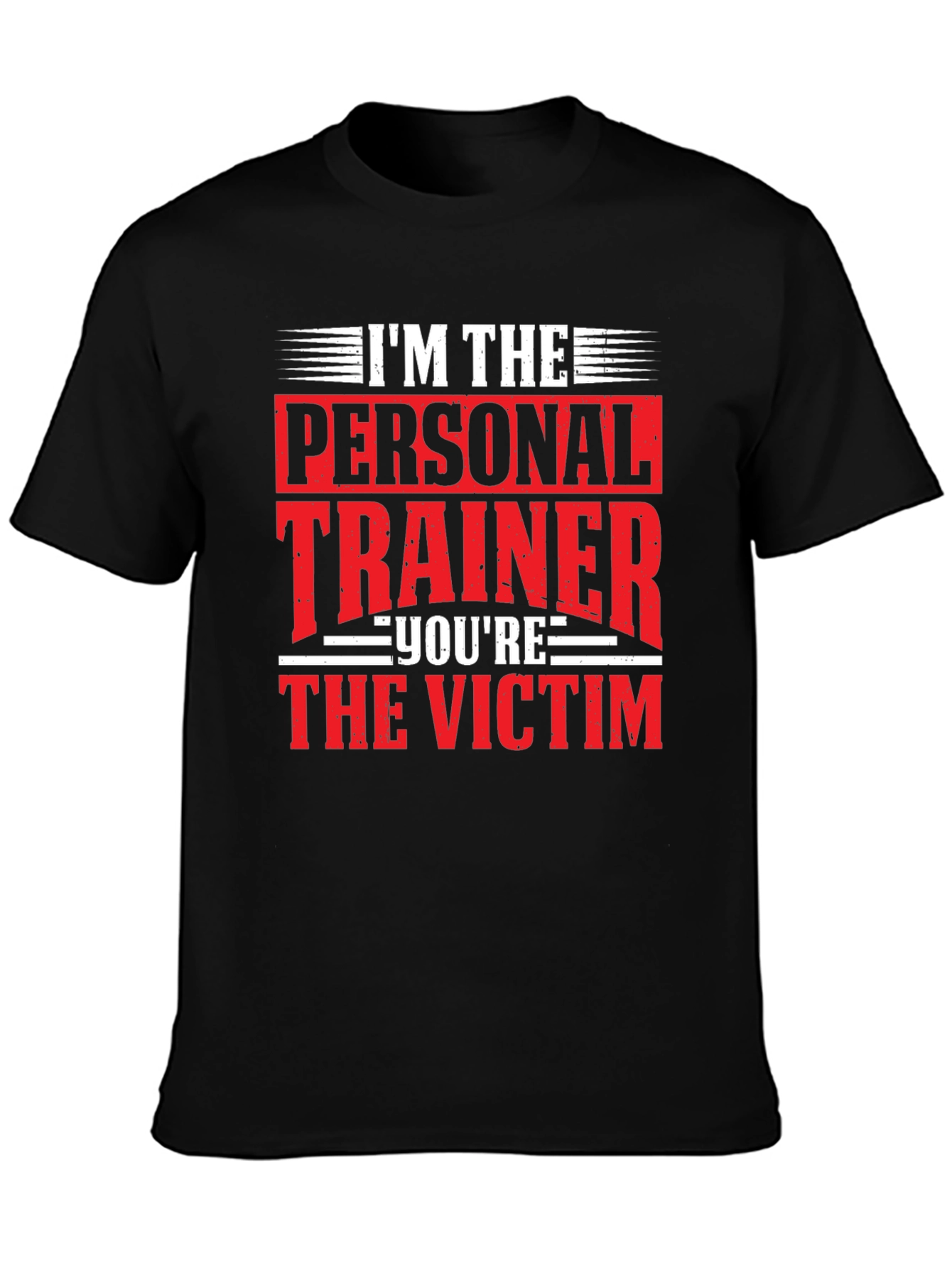 Personal Trainer Victim Black Graphic Tee