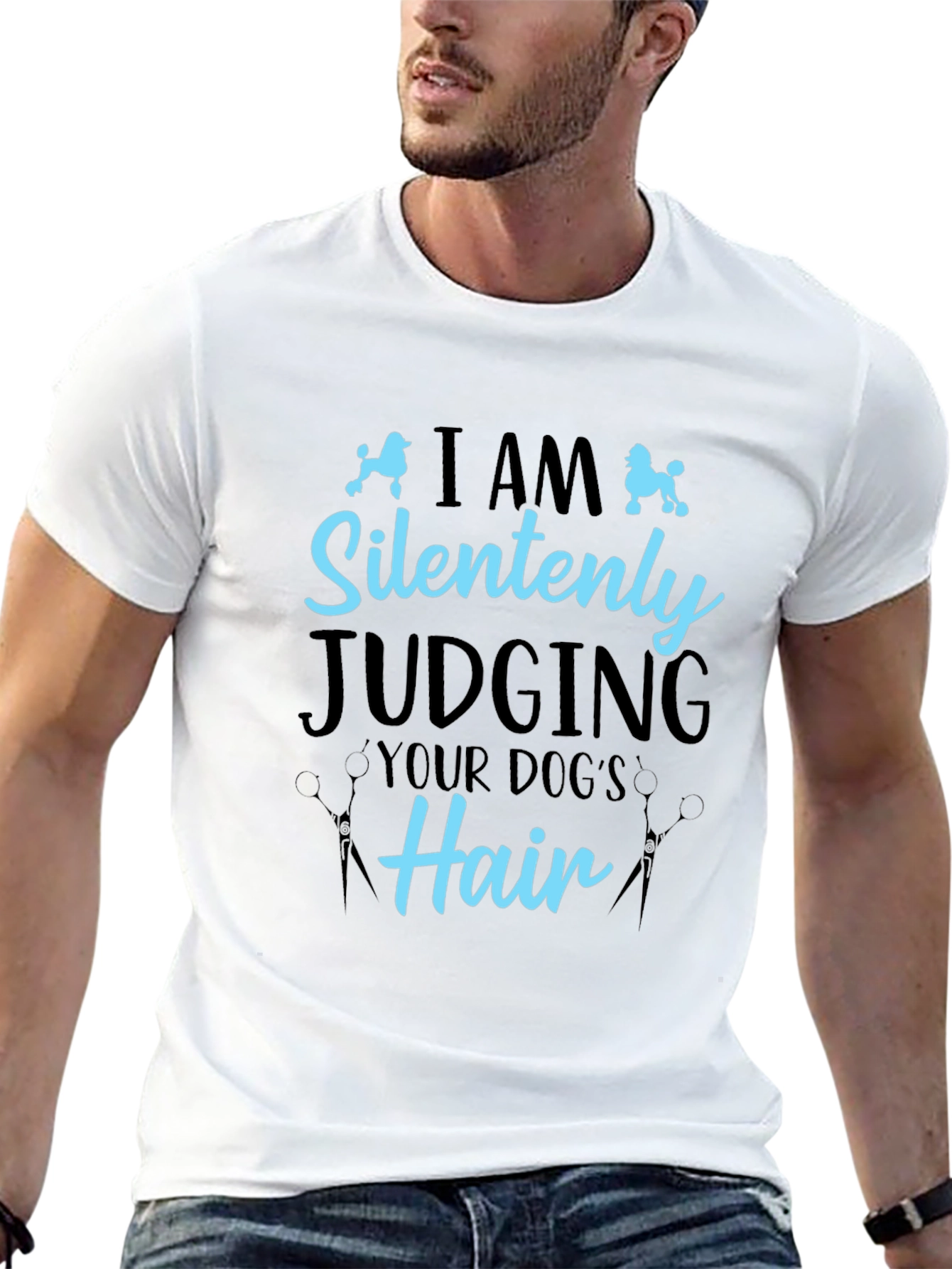 Dog Groomer T-Shirt - Silently Judging Your Dogs Hair