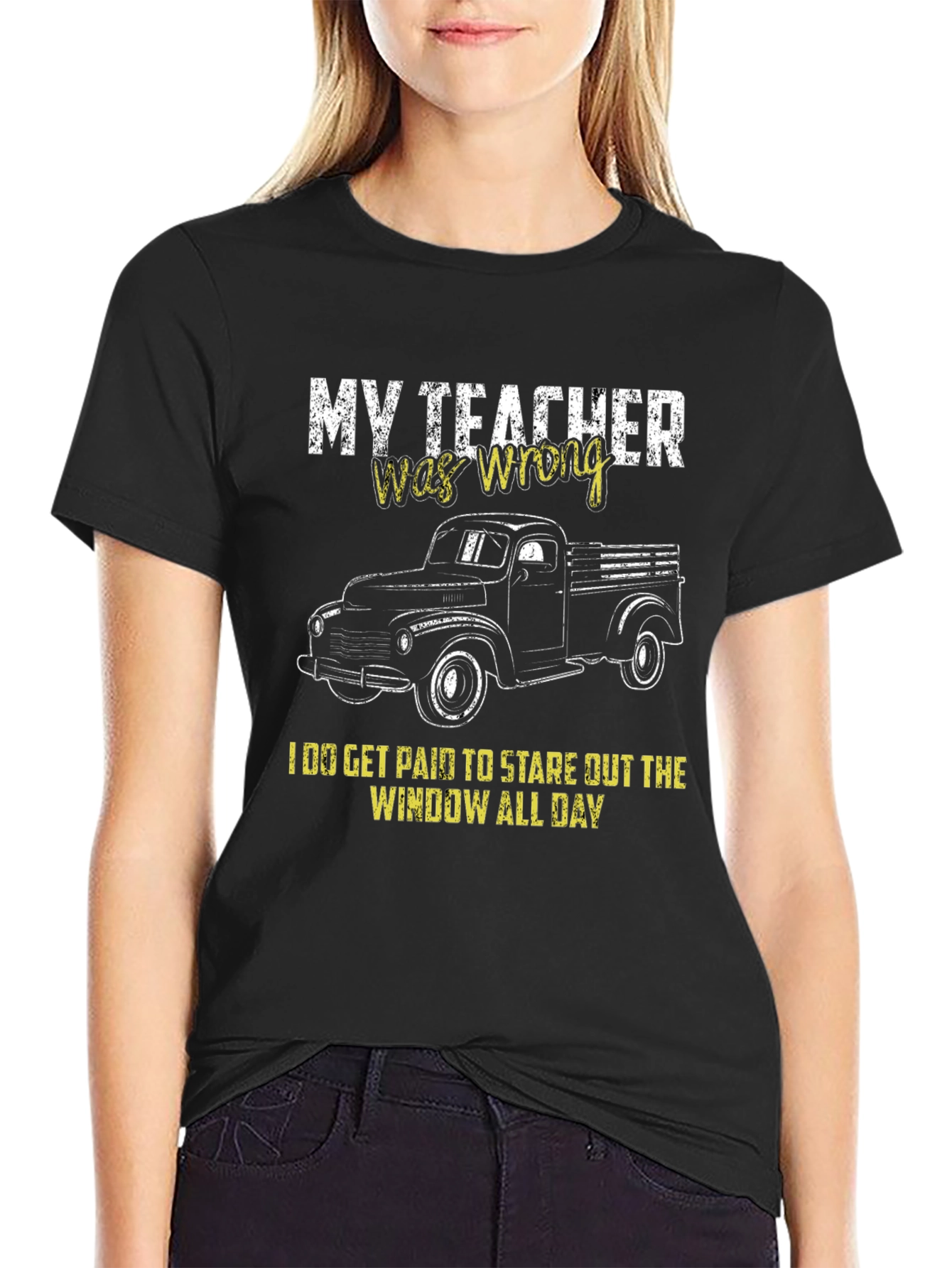 My Teacher Was Wrong T-Shirt Truck Graphic Tee