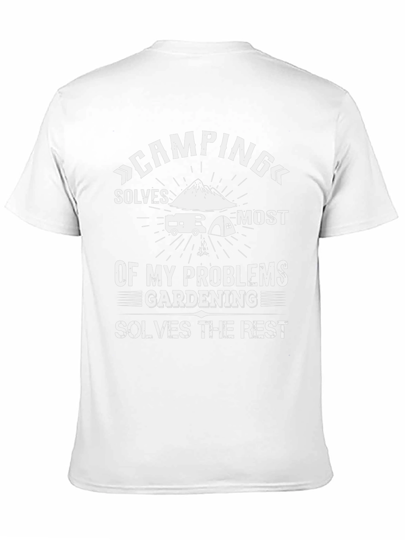 Camping & Gardening T-Shirt: Problem Solver Tee