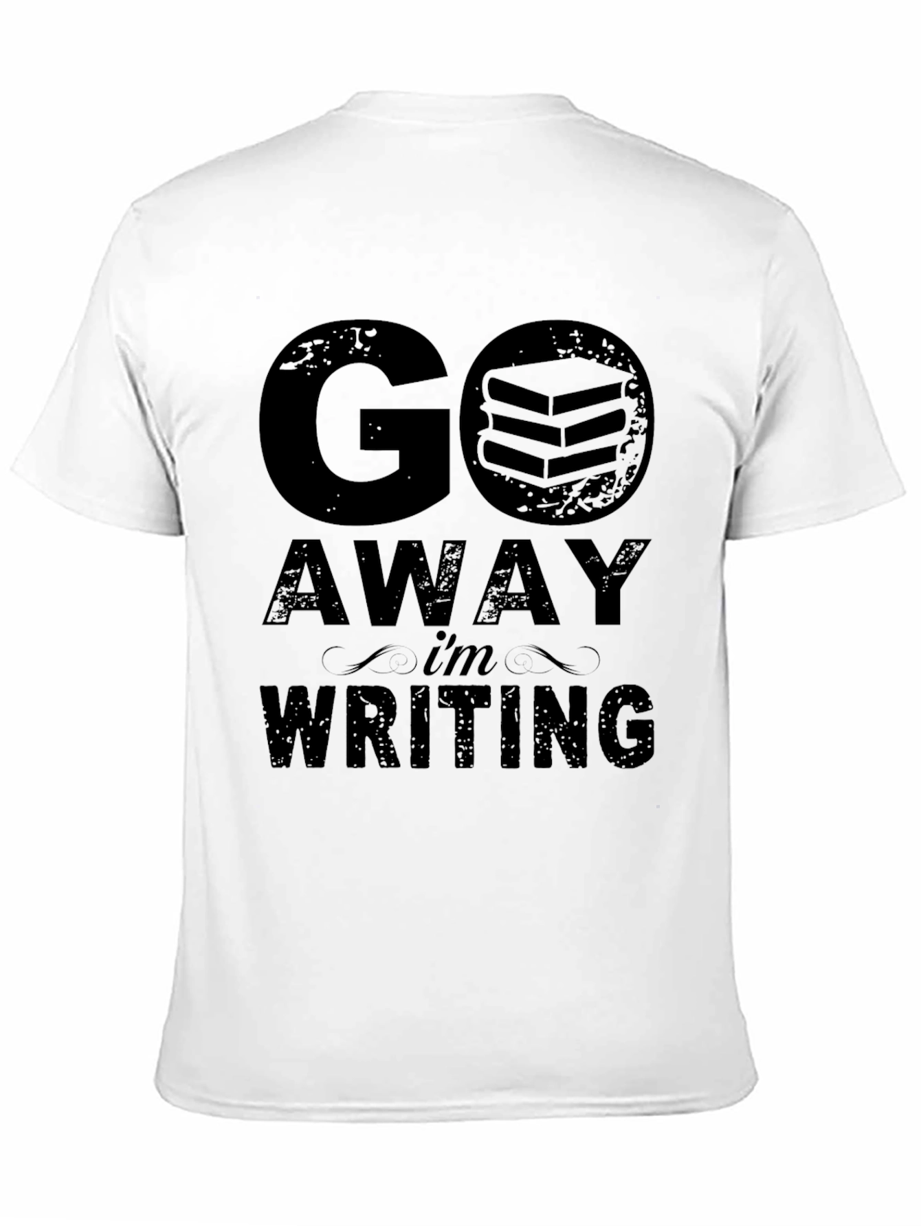 Go Away Im Writing T-Shirt