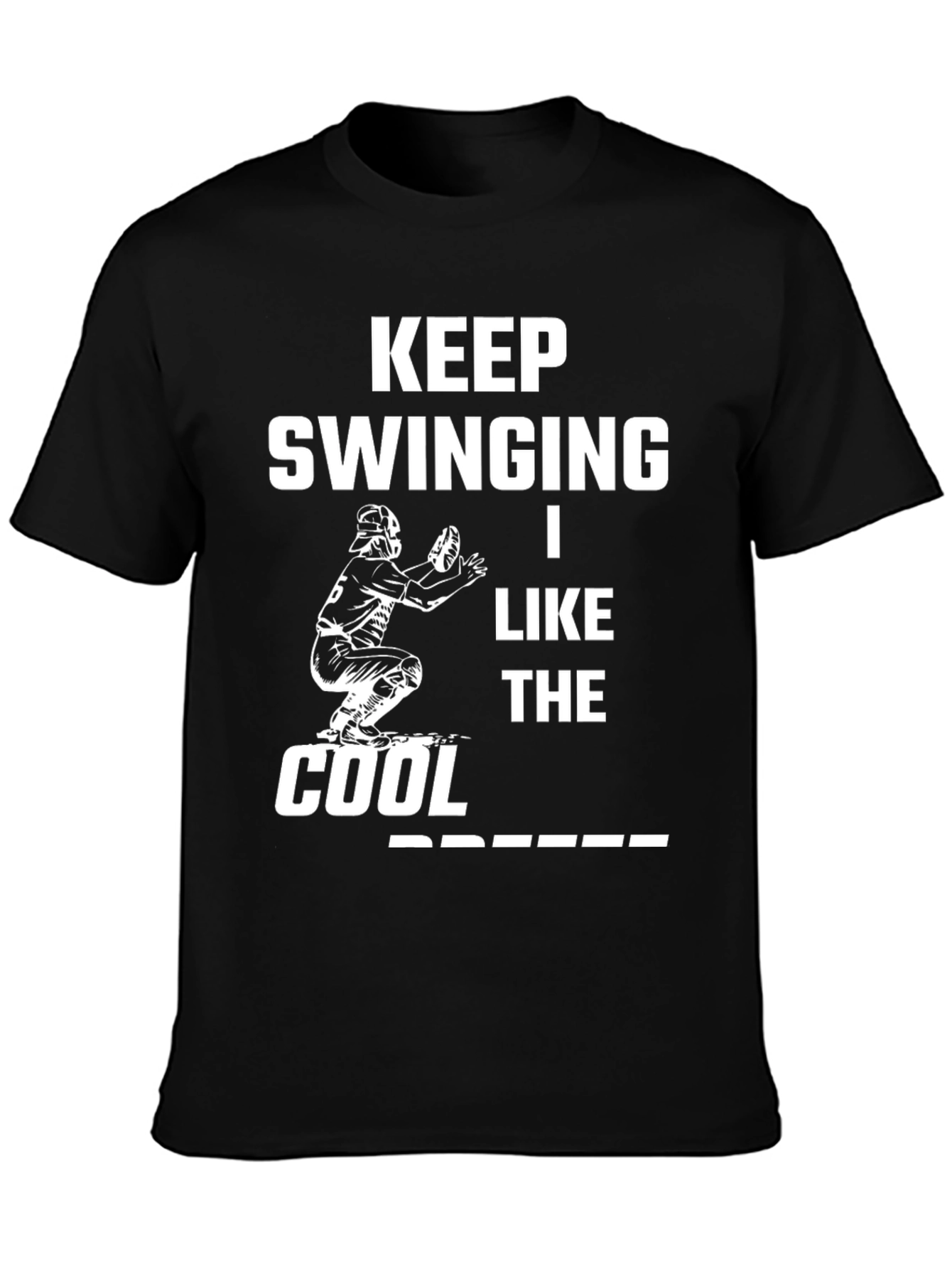 Keep Swinging I Like the Cool Breeze T-Shirt