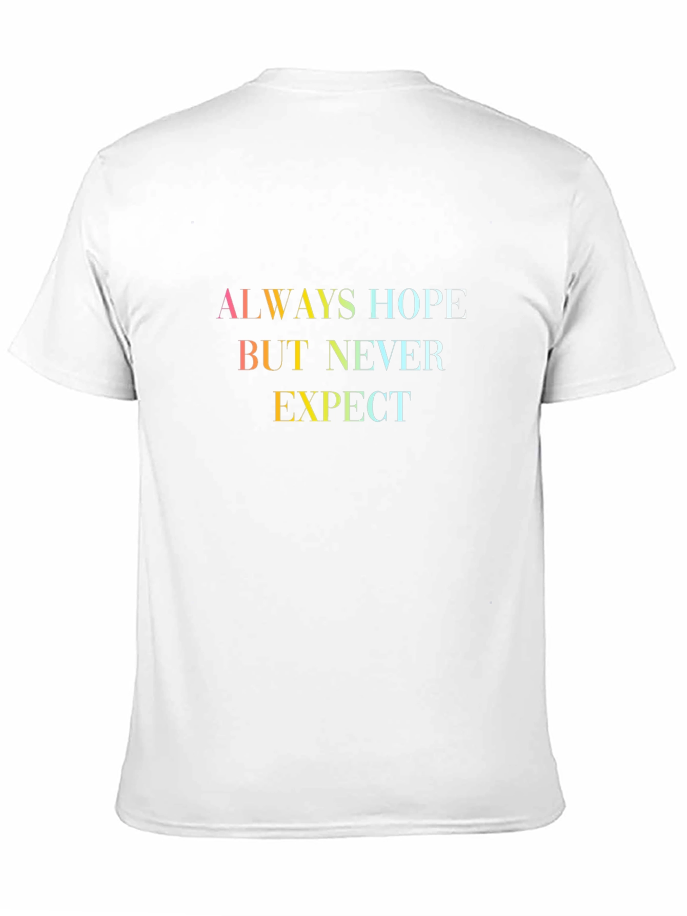 Hopeful T-Shirt - Inspirational Quote Tee