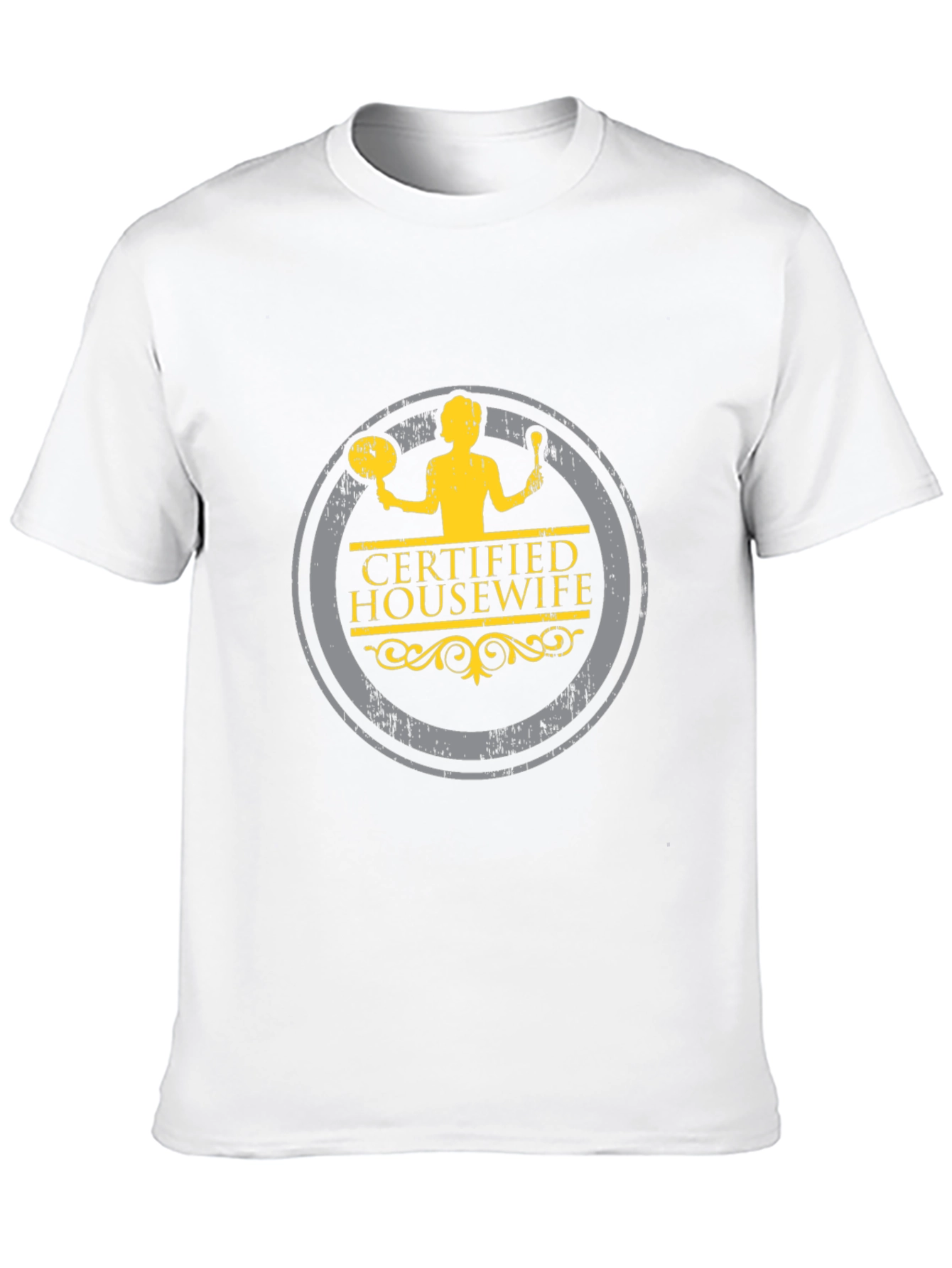 Certified Housewife T-Shirt - Novelty Graphic Tee