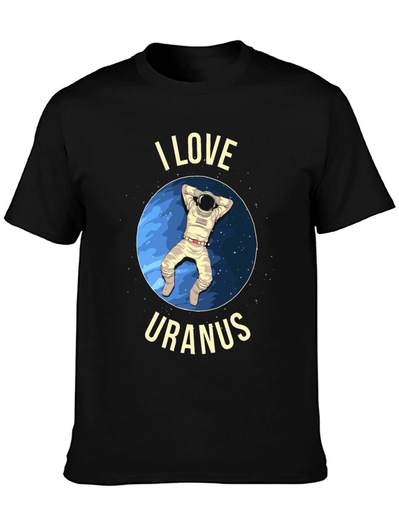 I Love Uranus T-Shirt - Astronaut Design