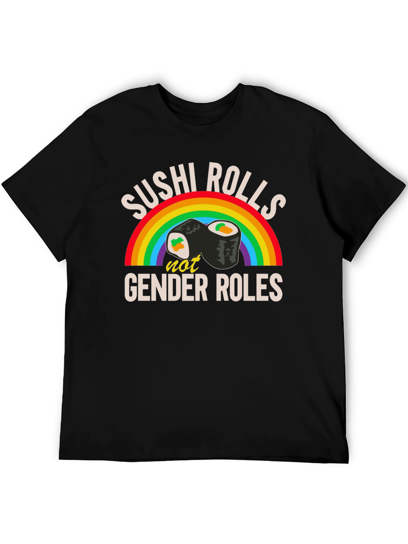 Sushi Rolls Not Gender Roles T-Shirt