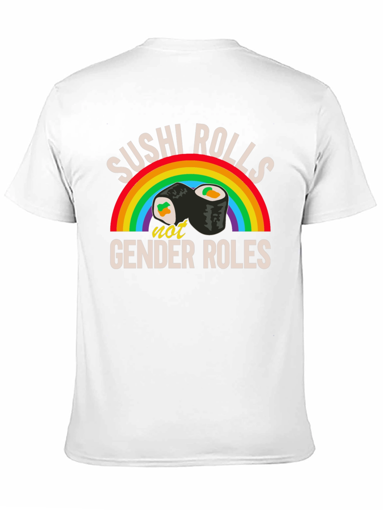 Sushi Rolls Not Gender Roles T-Shirt