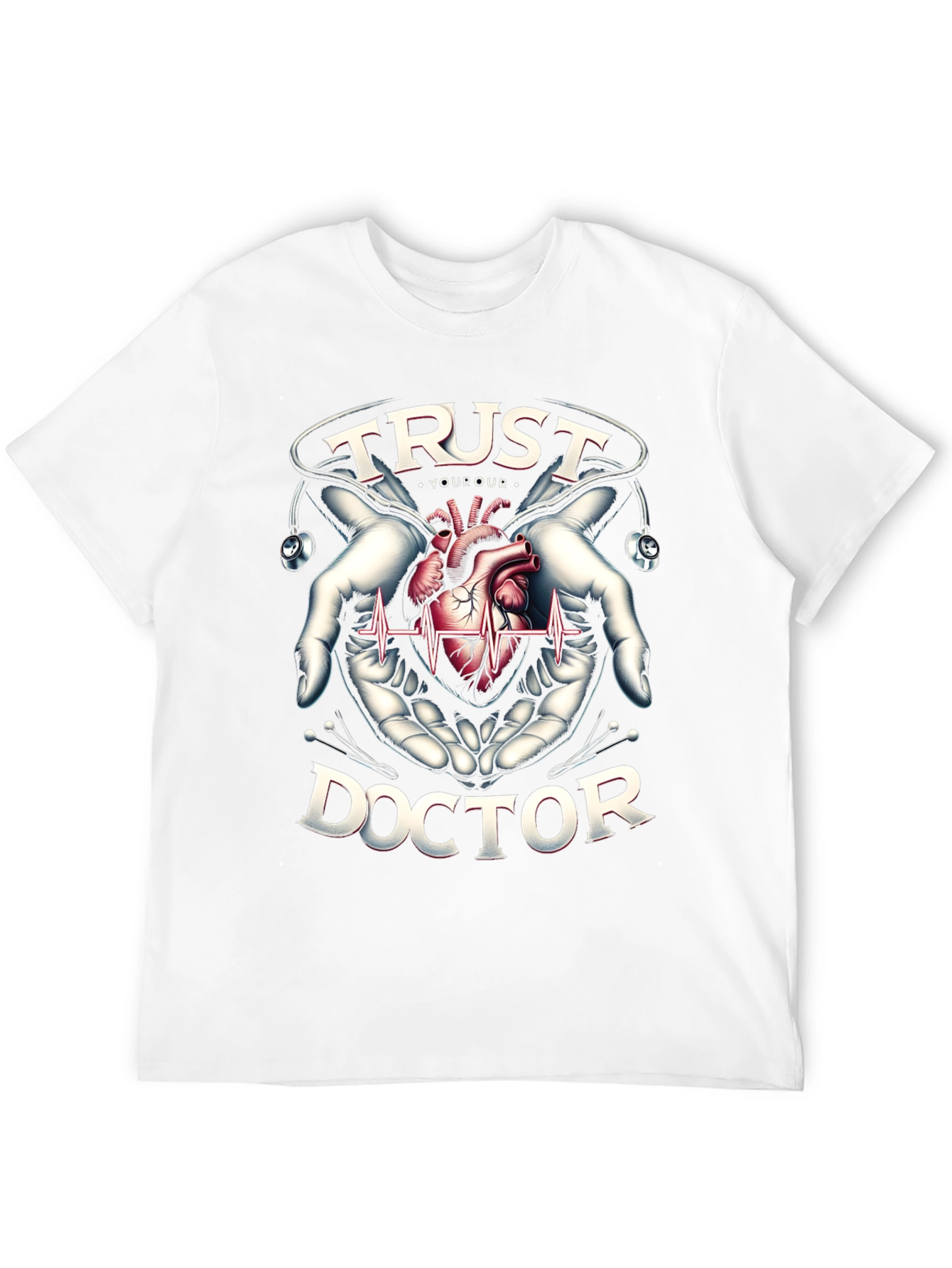 Trust Your Doctor Graphic T-Shirt