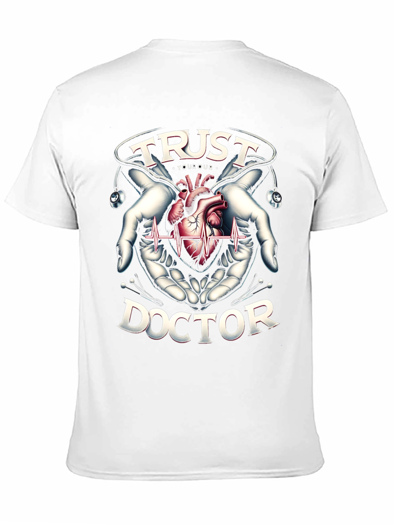 Trust Your Doctor Graphic T-Shirt