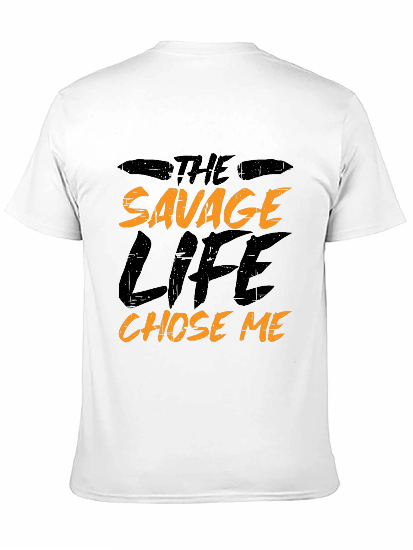 The Savage Life Chose Me T-Shirt