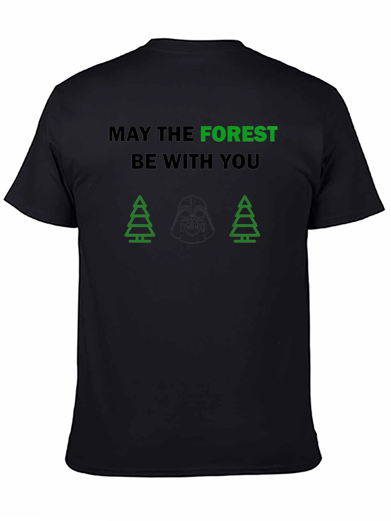 May the Forest Be With You T-Shirt