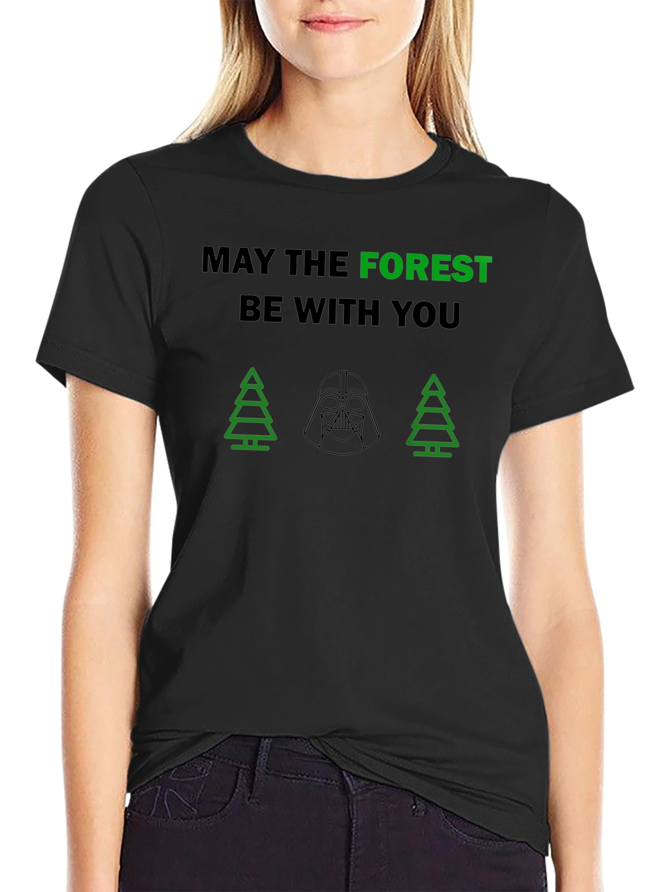 May the Forest Be With You T-Shirt