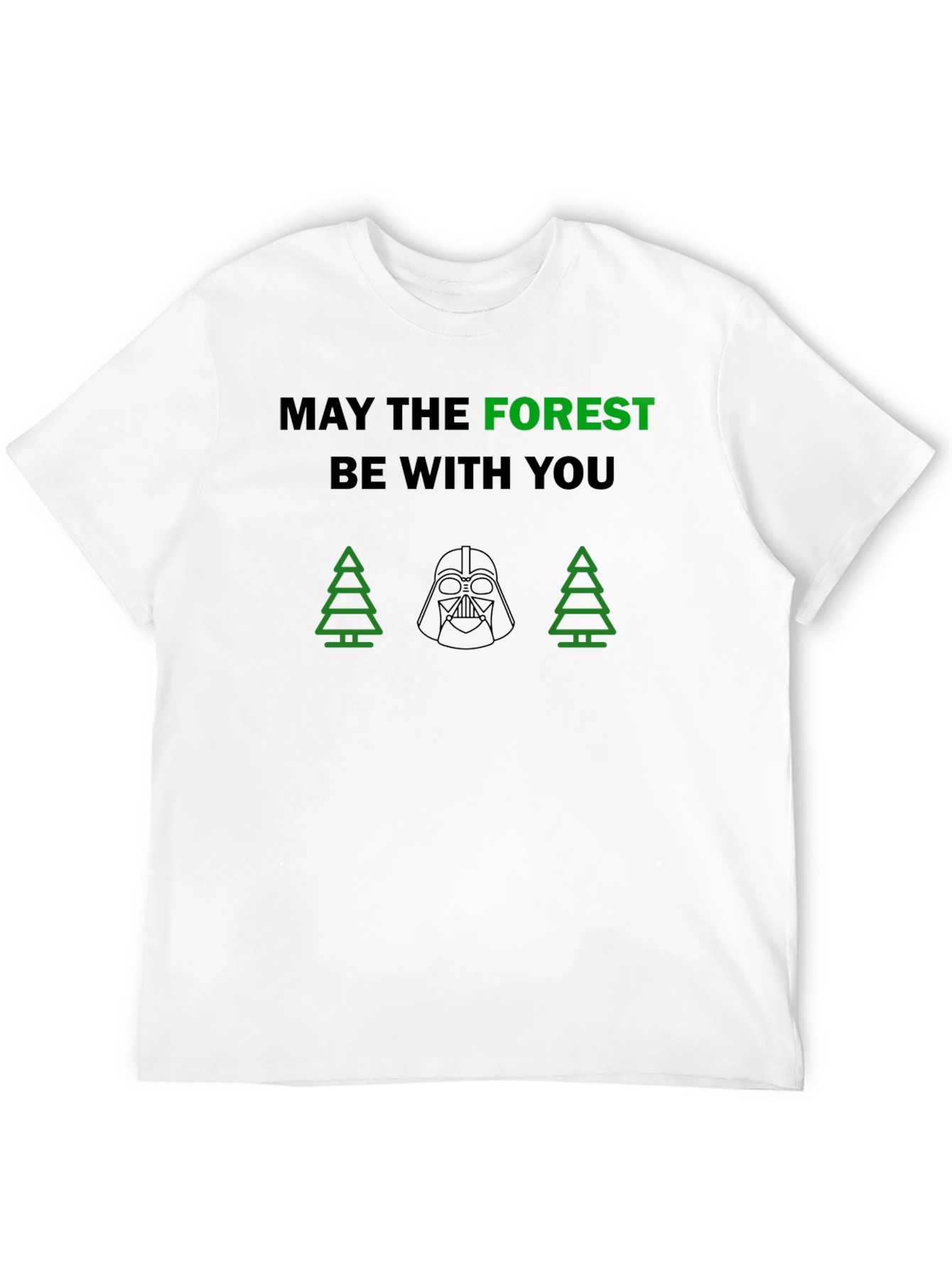 May the Forest Be With You T-Shirt