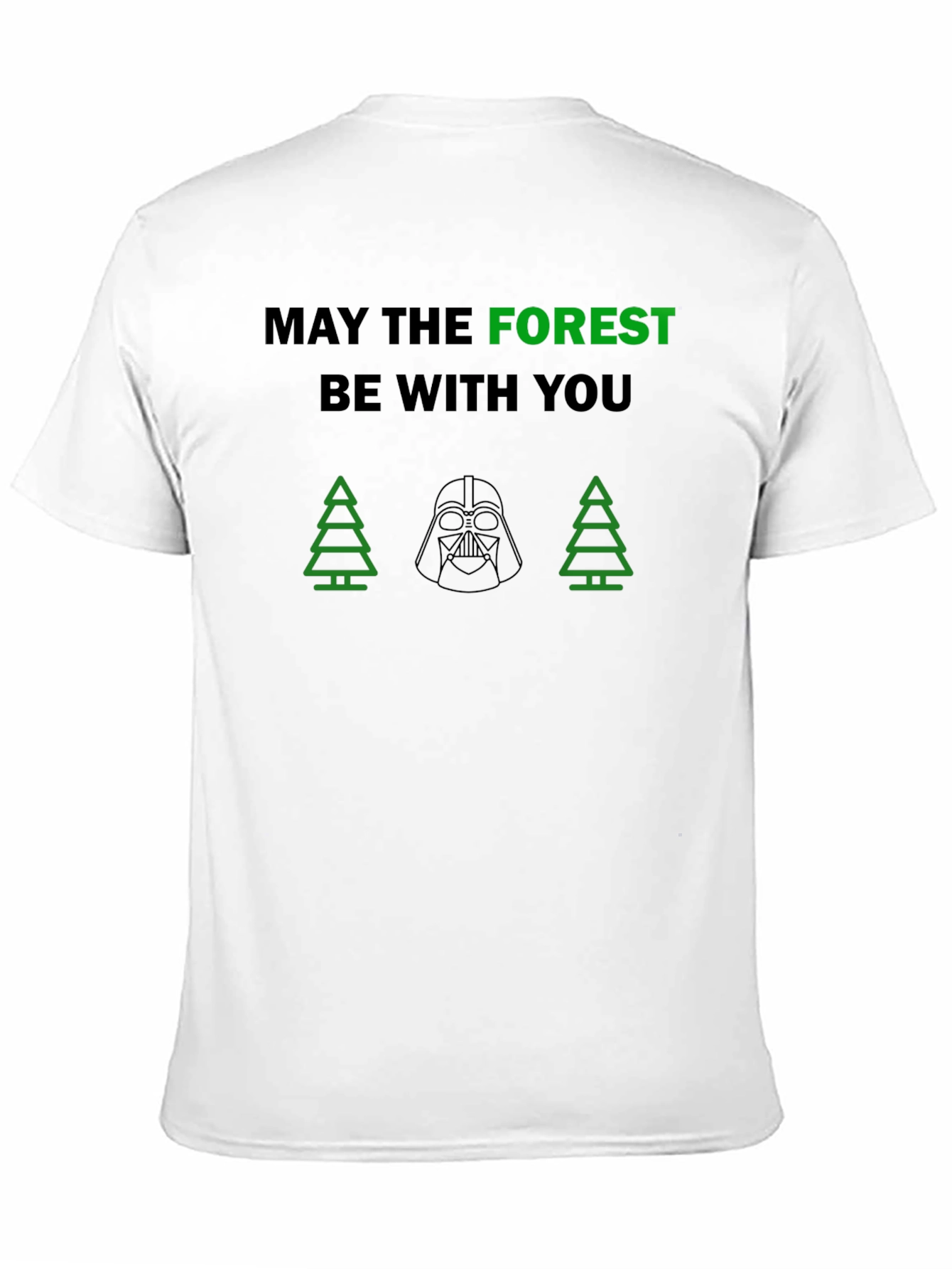 May the Forest Be With You T-Shirt